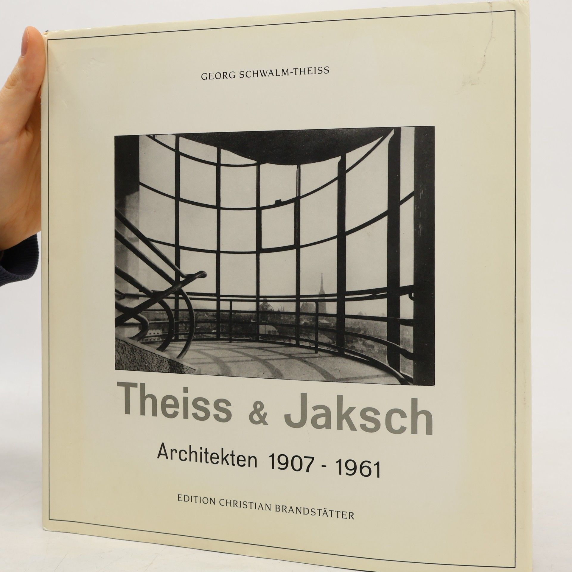 Georg Schwalm-Theiss Theiss & Jaksch, Architekten 1907-1961