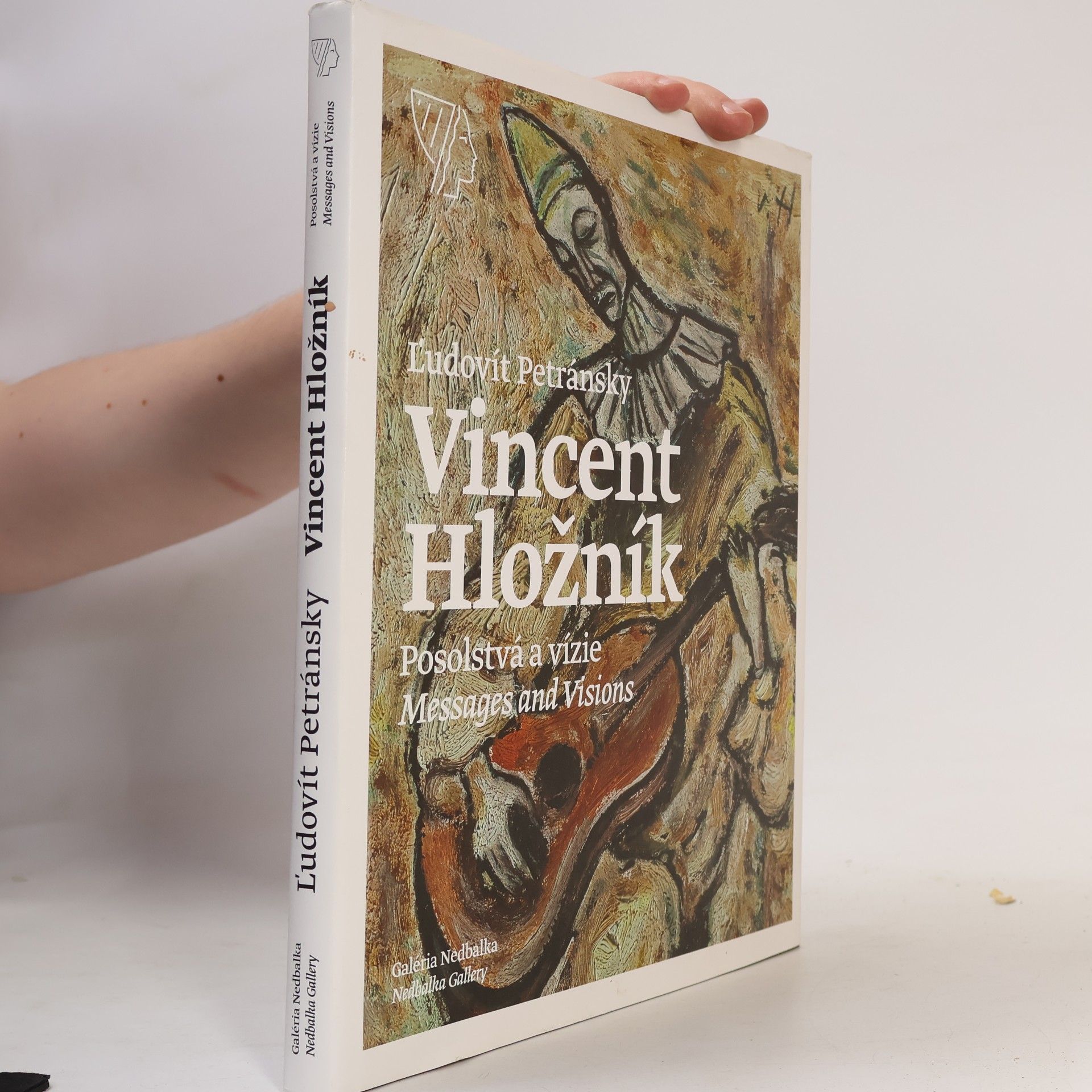 Ľudovít Petránsky Vincent Hložník - Posolstvá a vizie