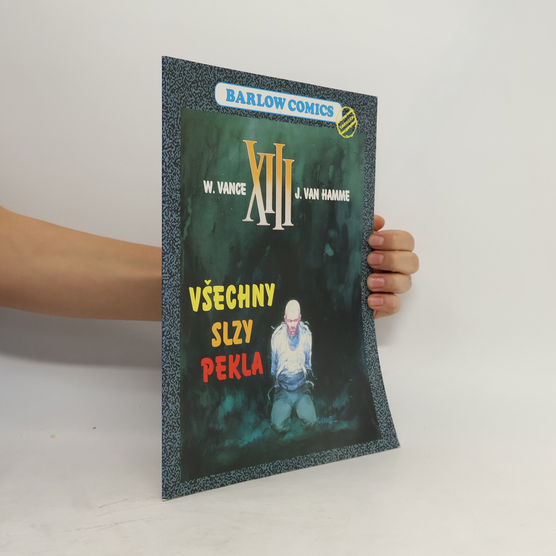 XIII - Všechny slzy pekla