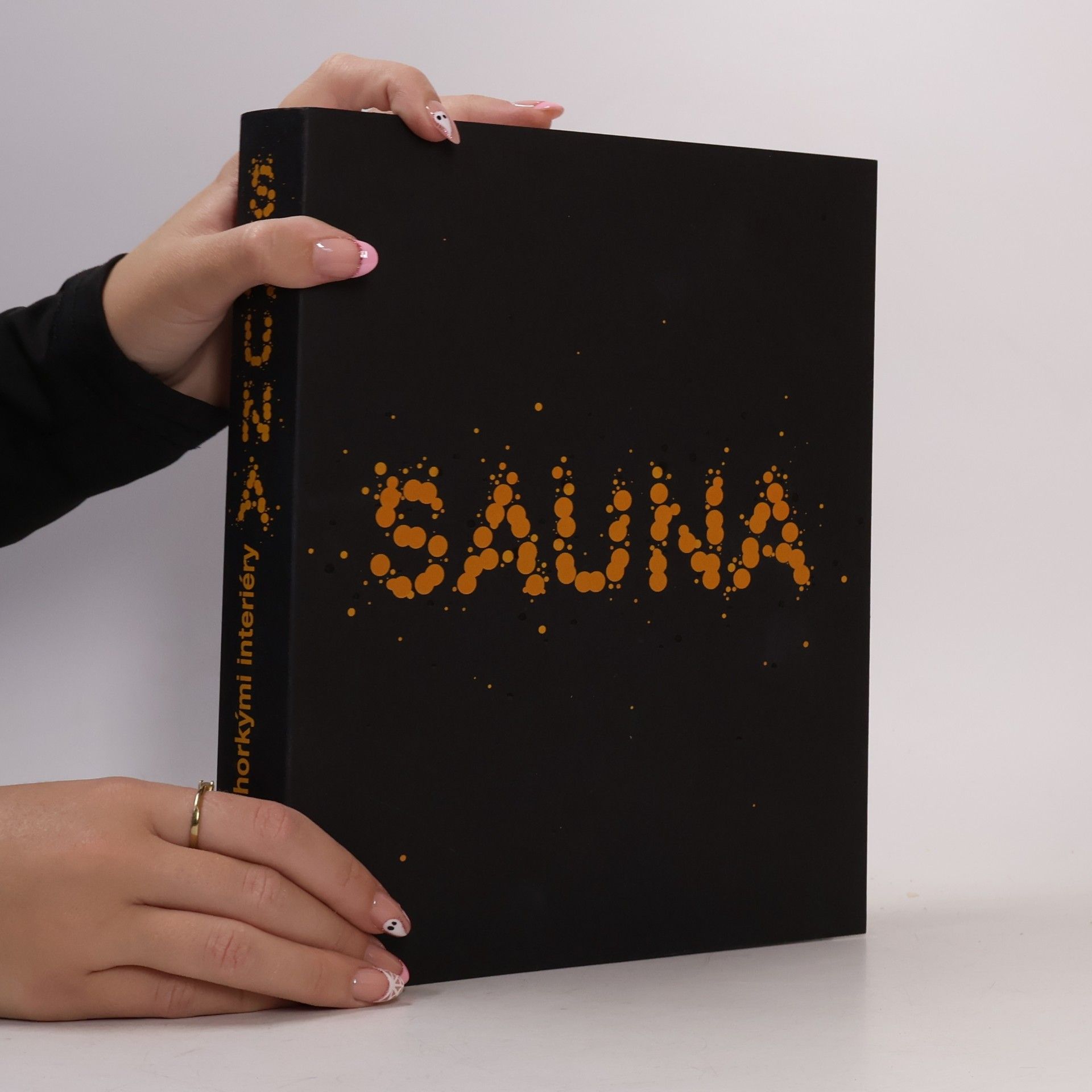 Sauna : průvodce světem horkých interiérů