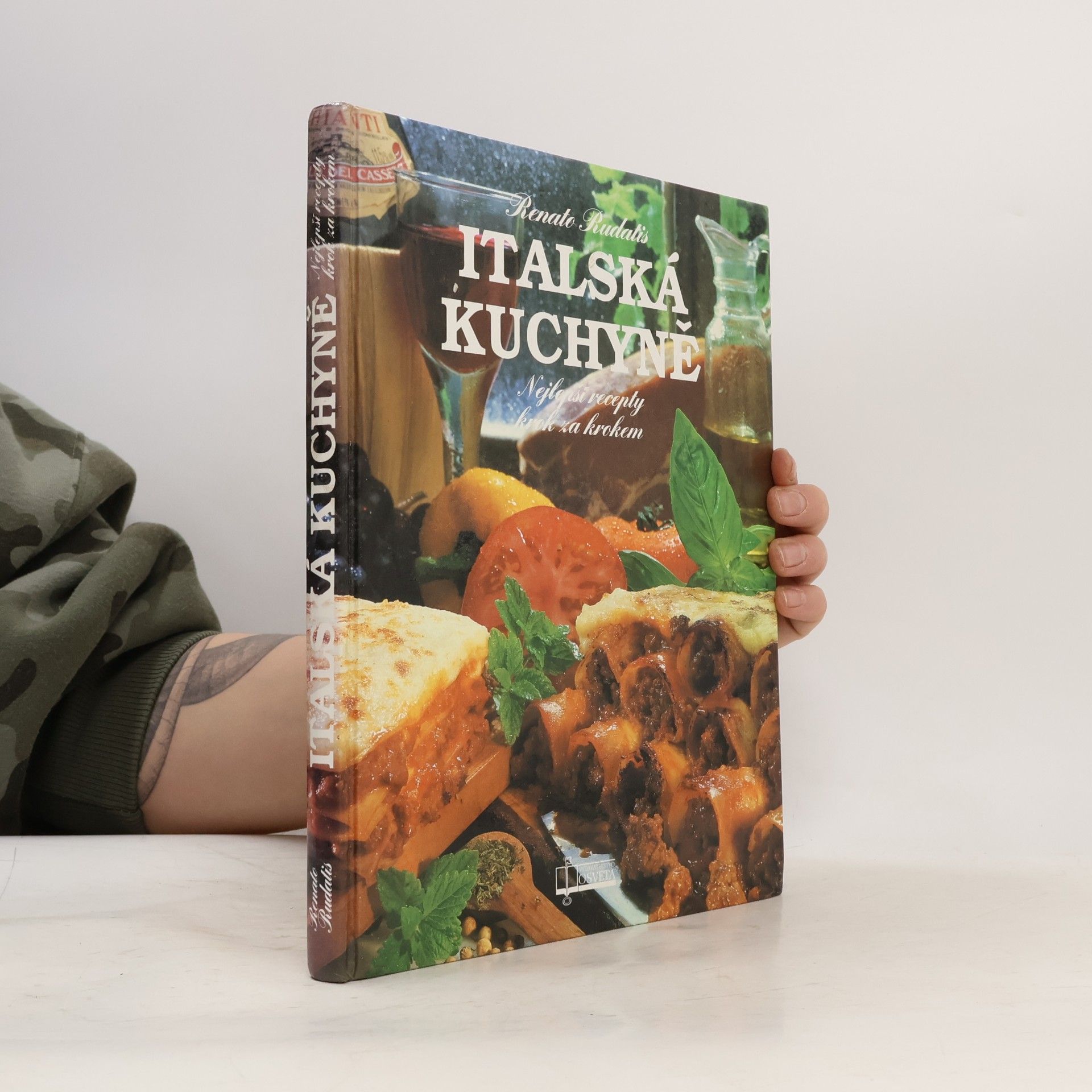 Italská kuchyně : nejlepší recepty krok za krokem