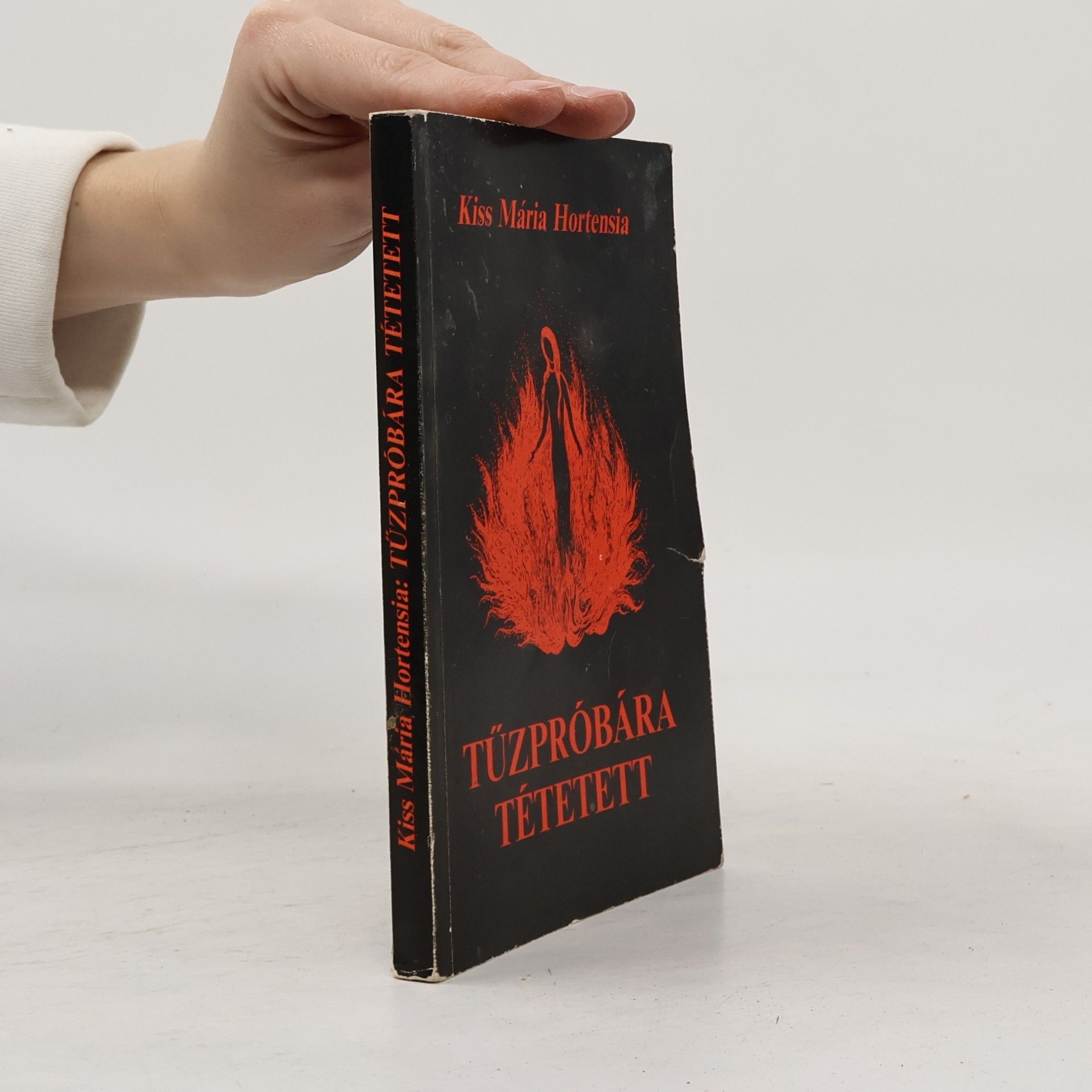 Tüzpróbára tétetett