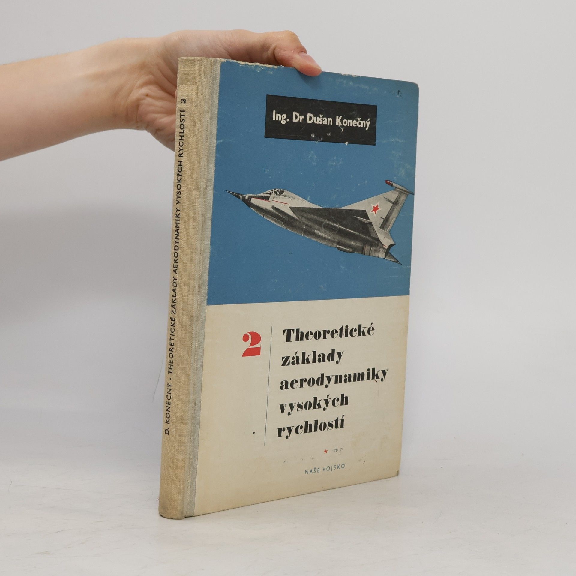 Dušan Konečný Theoretické základy aerodynamiky vysokých rychlostí 2