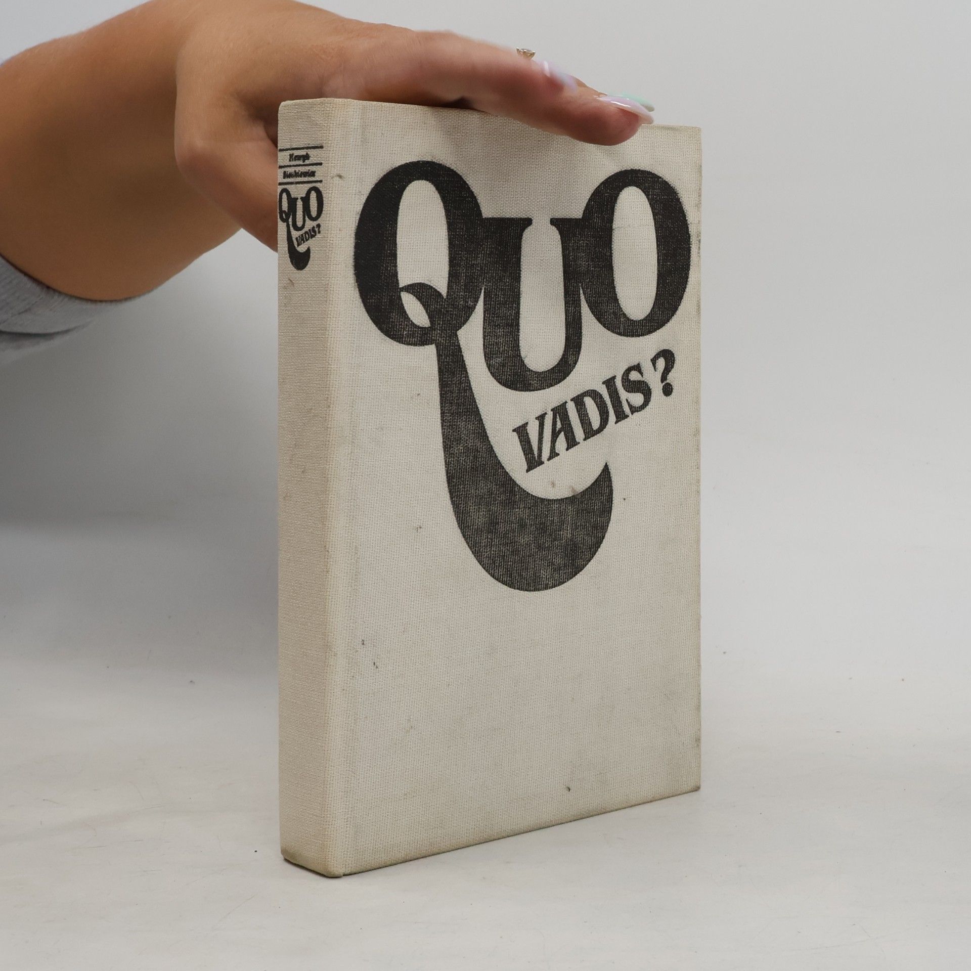 Quo Vadis?