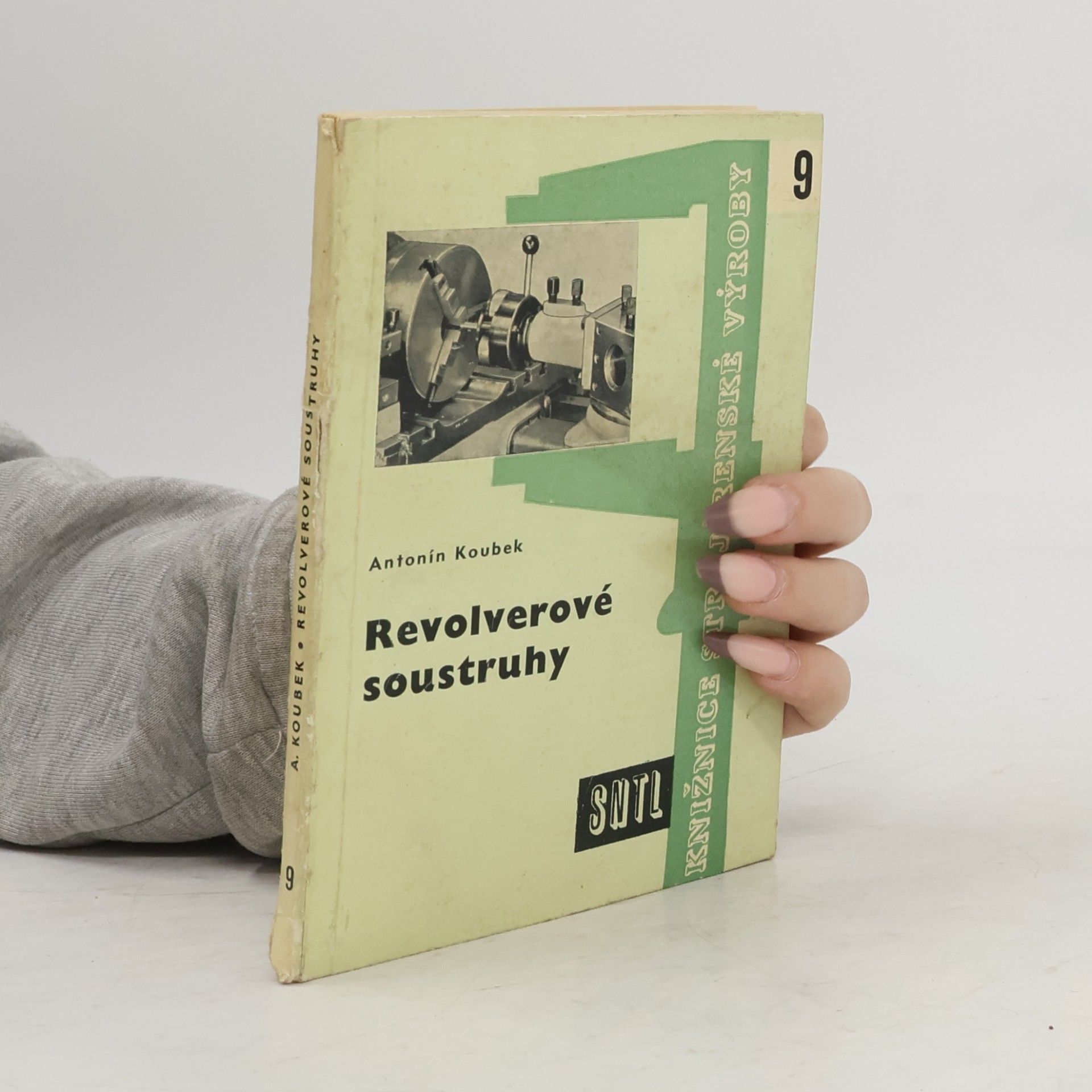 Antonín Koubek Revolverové soustruhy