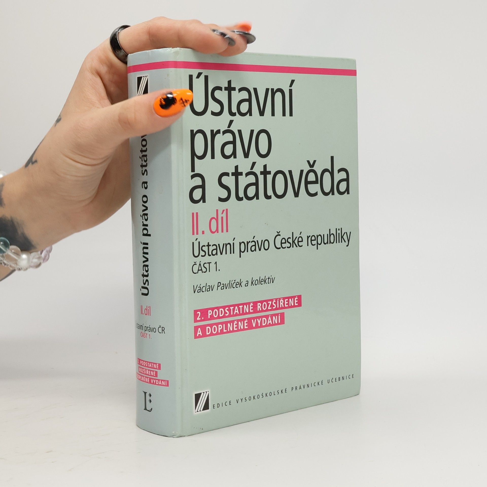 Ústavní právo a státověda. Díl II, Ústavní právo České republiky. Část 1