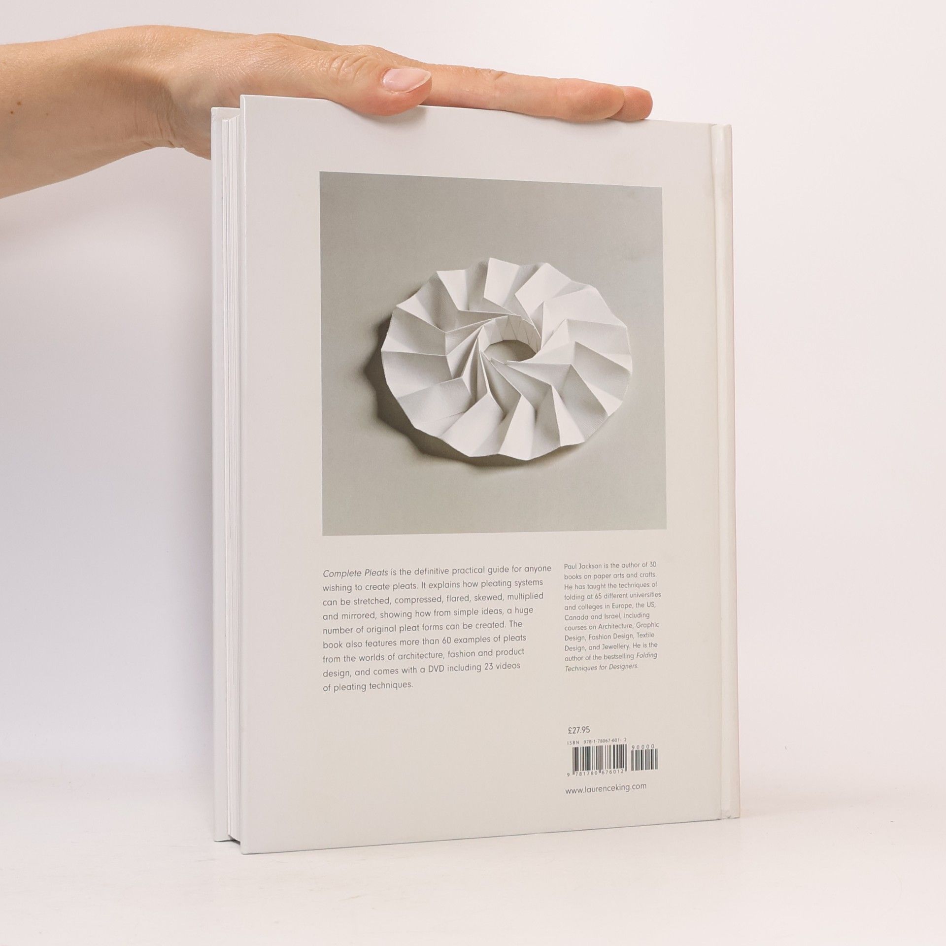 Paul Jackson Complete pleats : pleating techniques for fashion, architecture and design