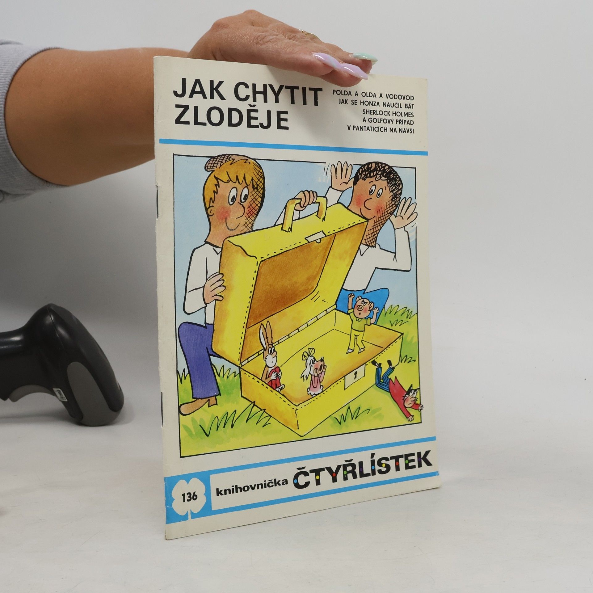Ljuba Štíplová Čtyřlístek 136. Jak chytit zloděje
