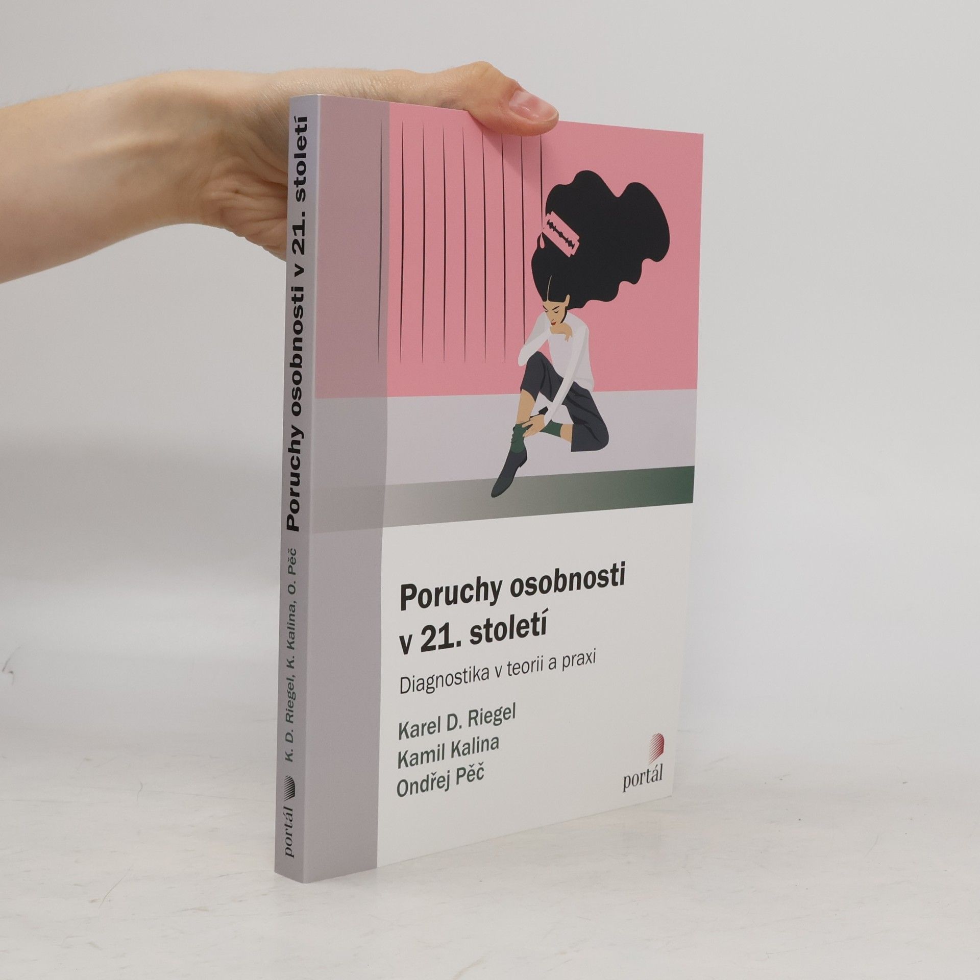 Poruchy osobnosti v 21. století : diagnostika v teorii a praxi