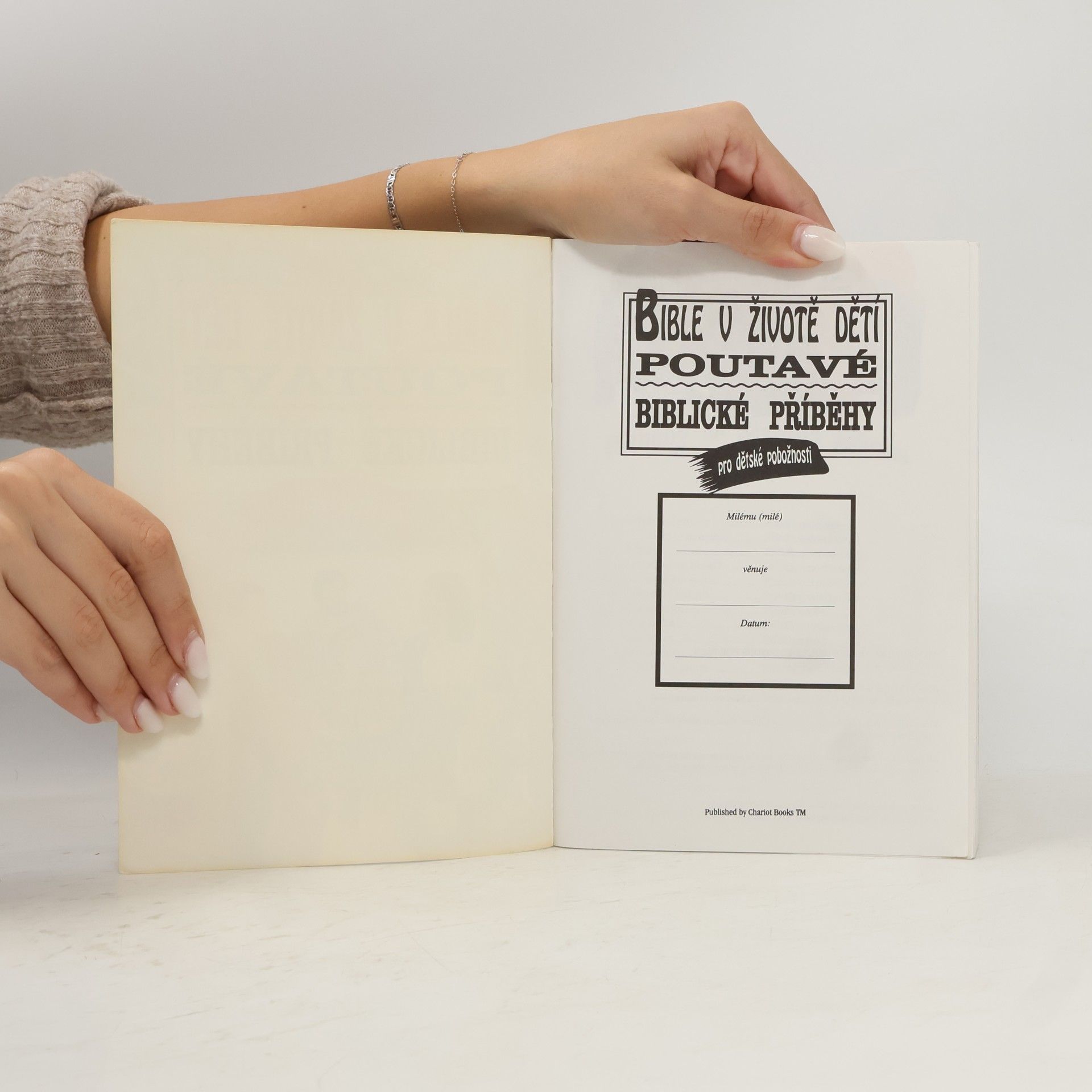Kolektiv autorů Bible v životě dětí : poutavé biblické příběhy pro dětské pobožnosti