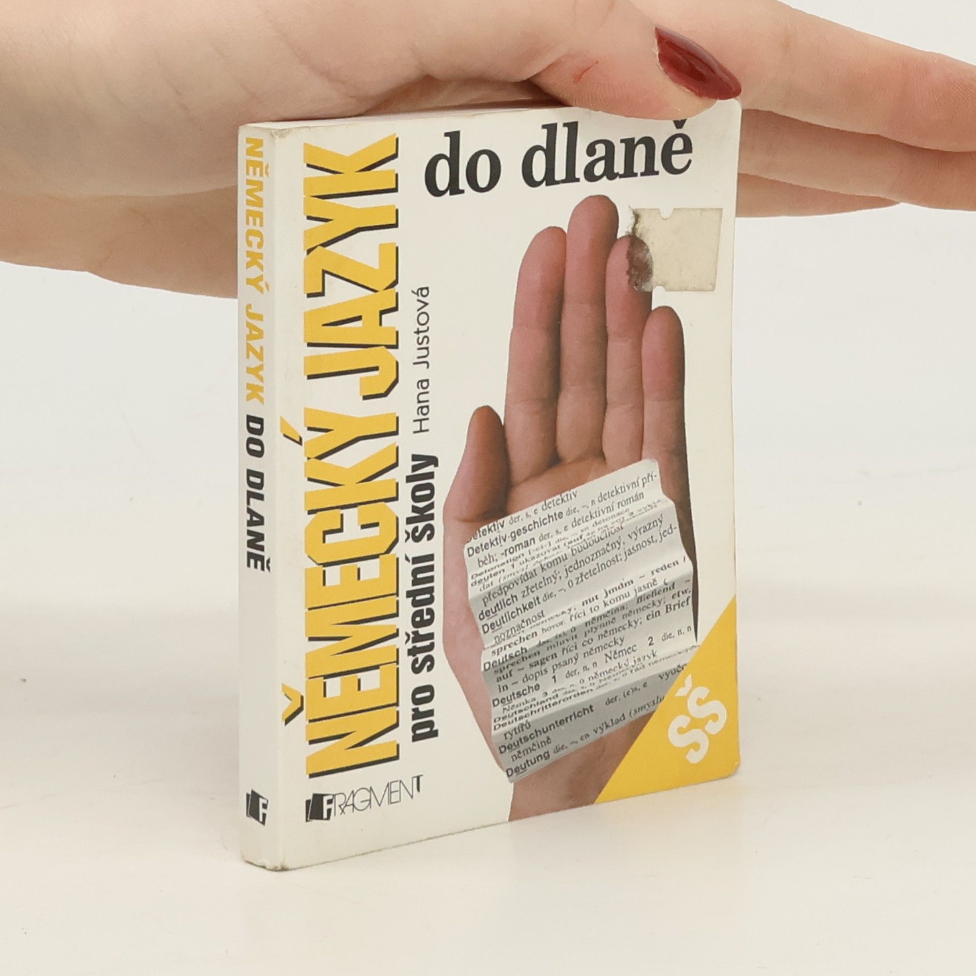 Hana Justova Německý jazyk do dlaně pro SŠ