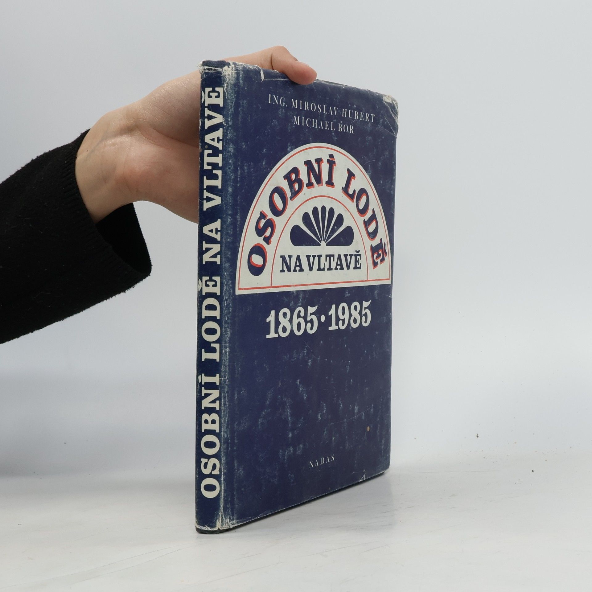 Osobní lodě na Vltavě 1865-1985