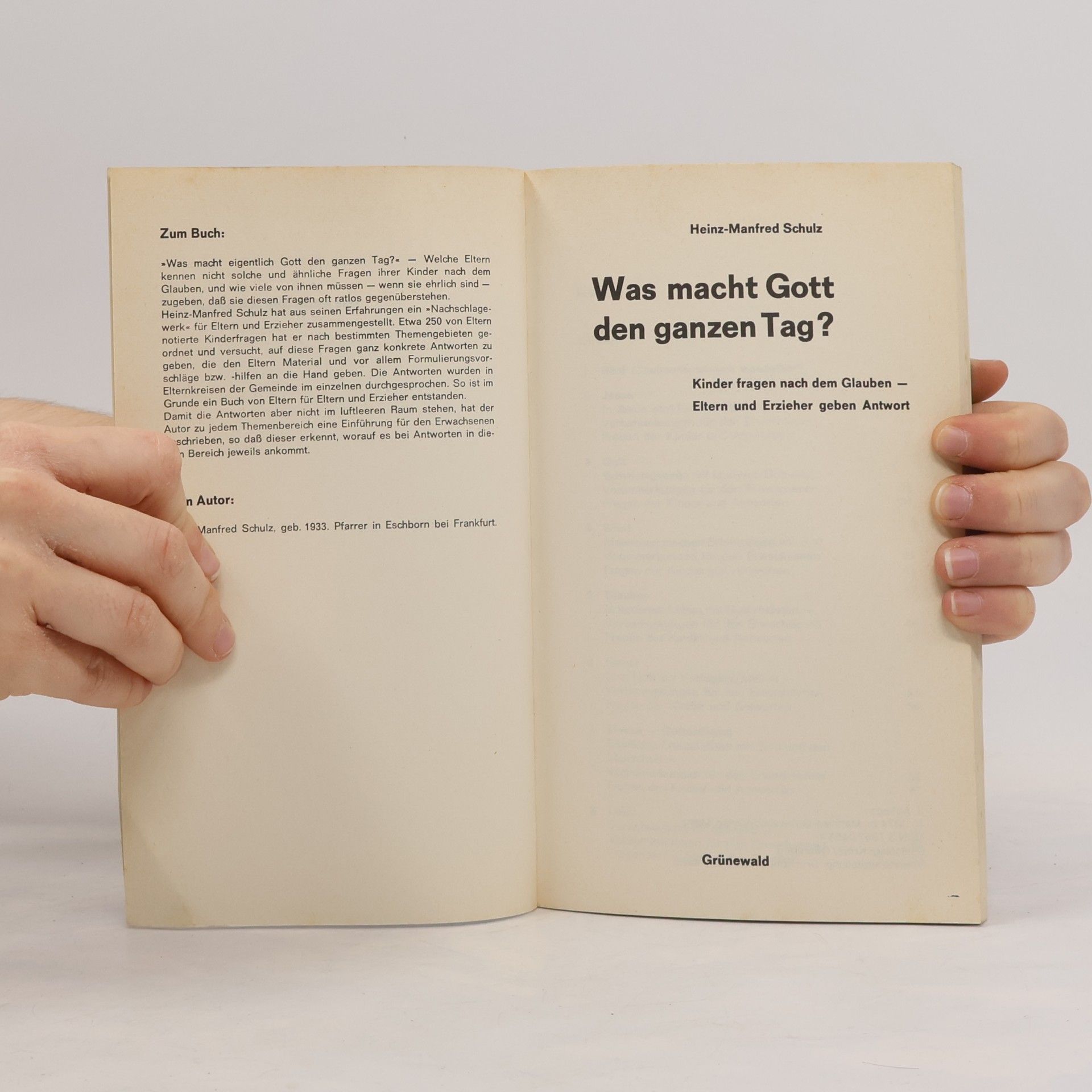 Manfred Schulz Was macht Gott den ganzen Tag?