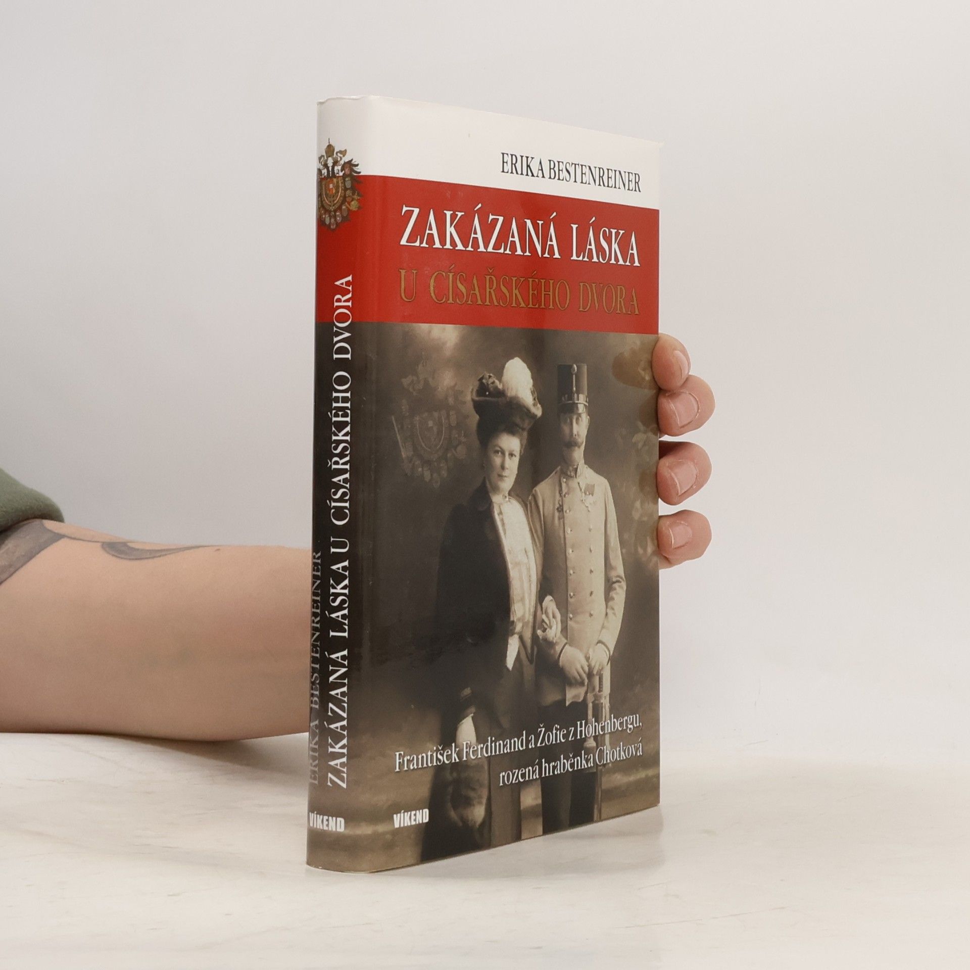 Erika Bertenreiner Zakázaná láska u císařského dvora