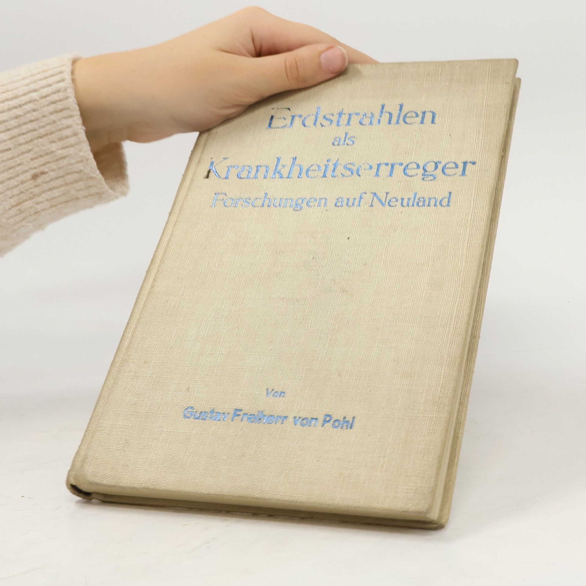 Gustav Freiherr von Pohl Erdstrahlen als Krankheitserreger