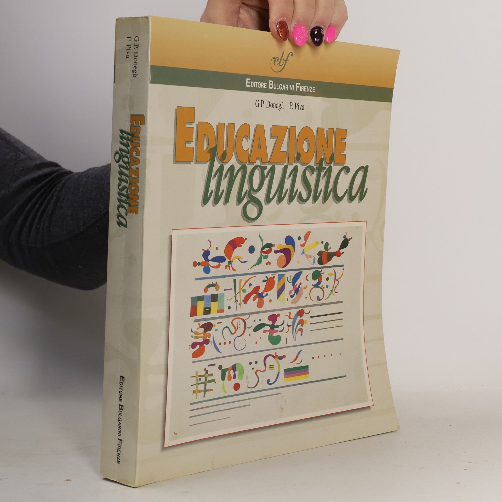 G. Pietro Donegà Educazione linguistica. Per le Scuole superiori