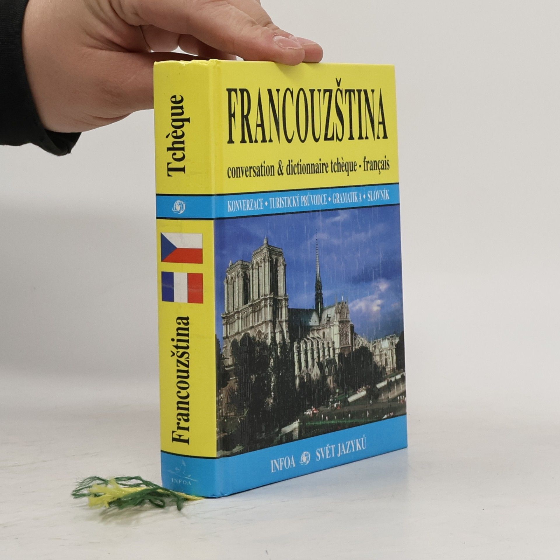 Francouzština : conversation & dictionnaire tchèque-français : konverzace - turistický průvodce - gramatika - slovník