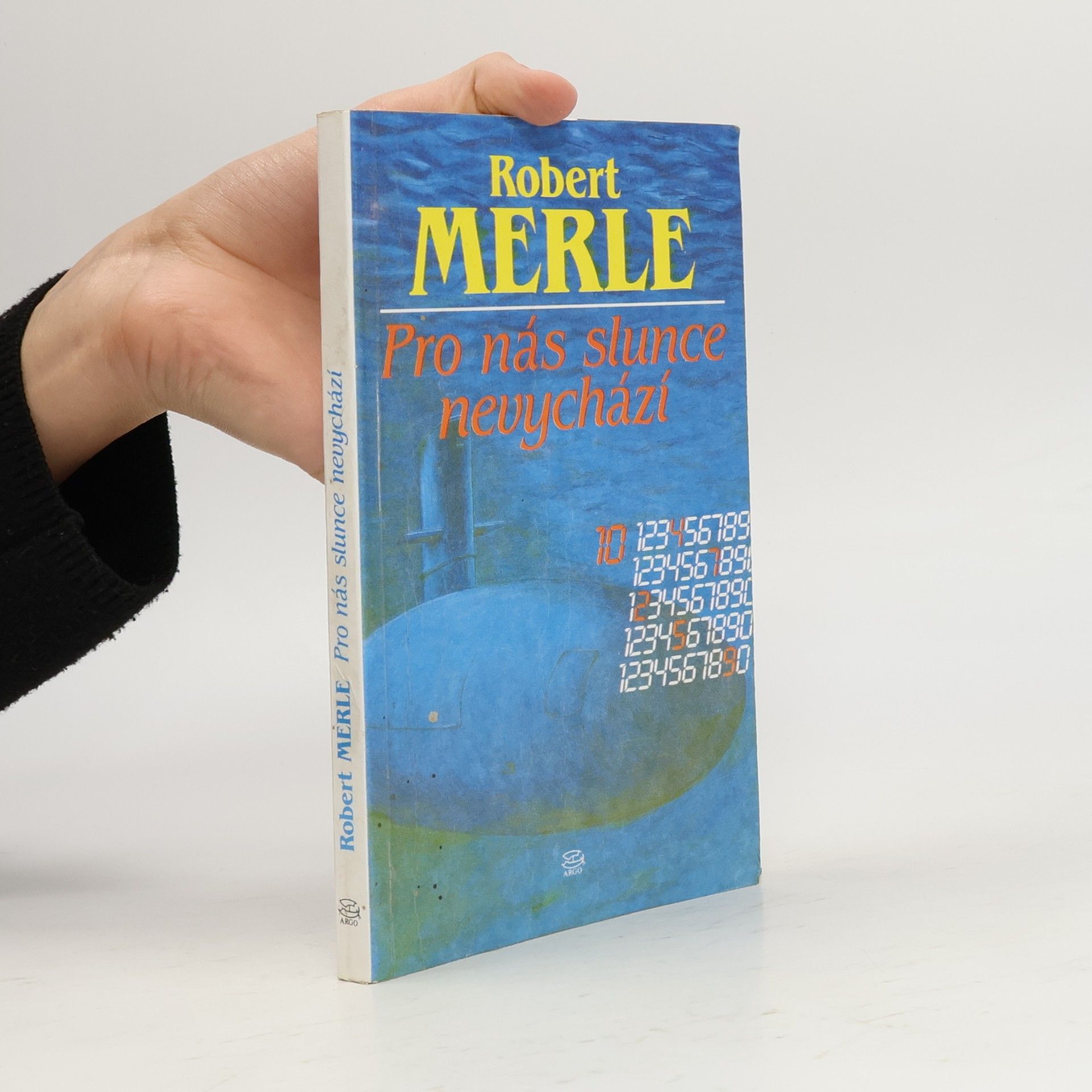 Robert Merle Pro nás slunce nevychází