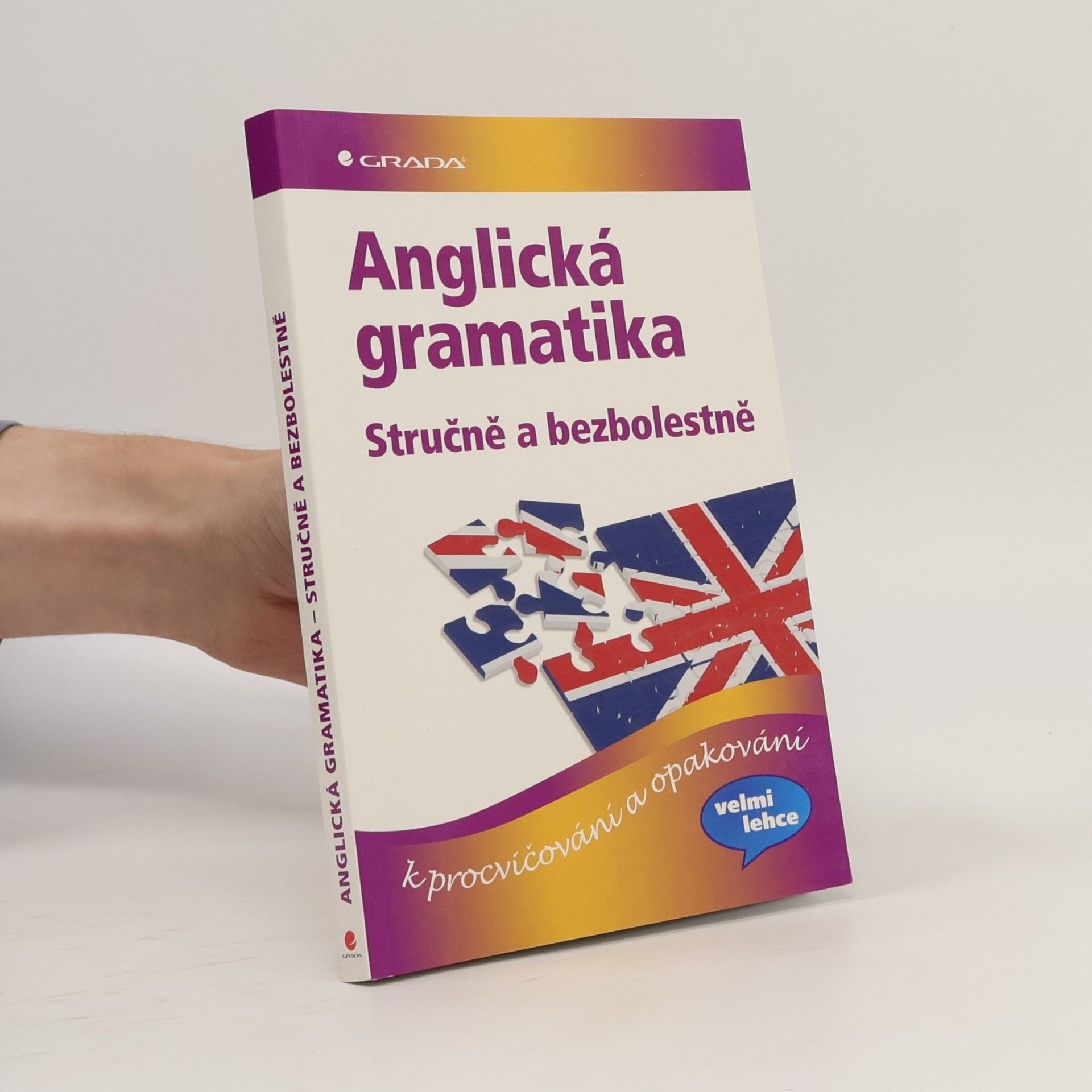 Anglická gramatika: Stručně a bezbolestně