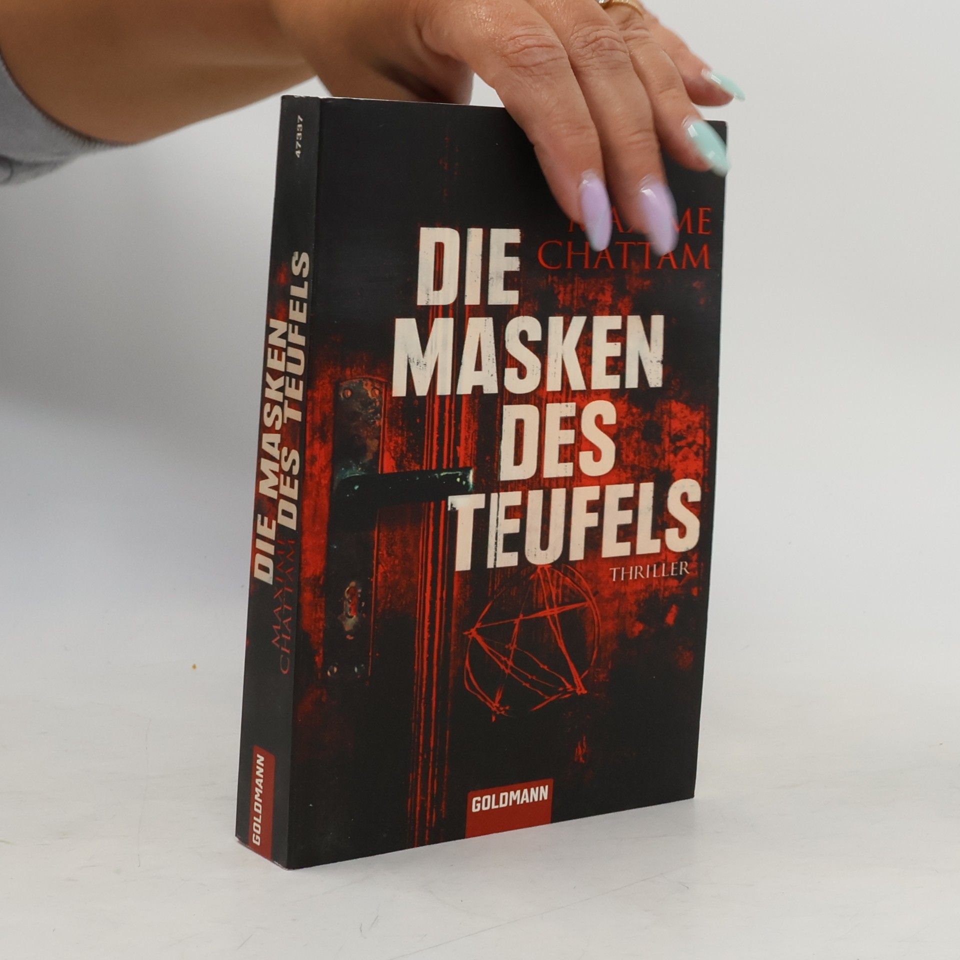 Maxime Chattam Die Masken des Teufels. Thriller