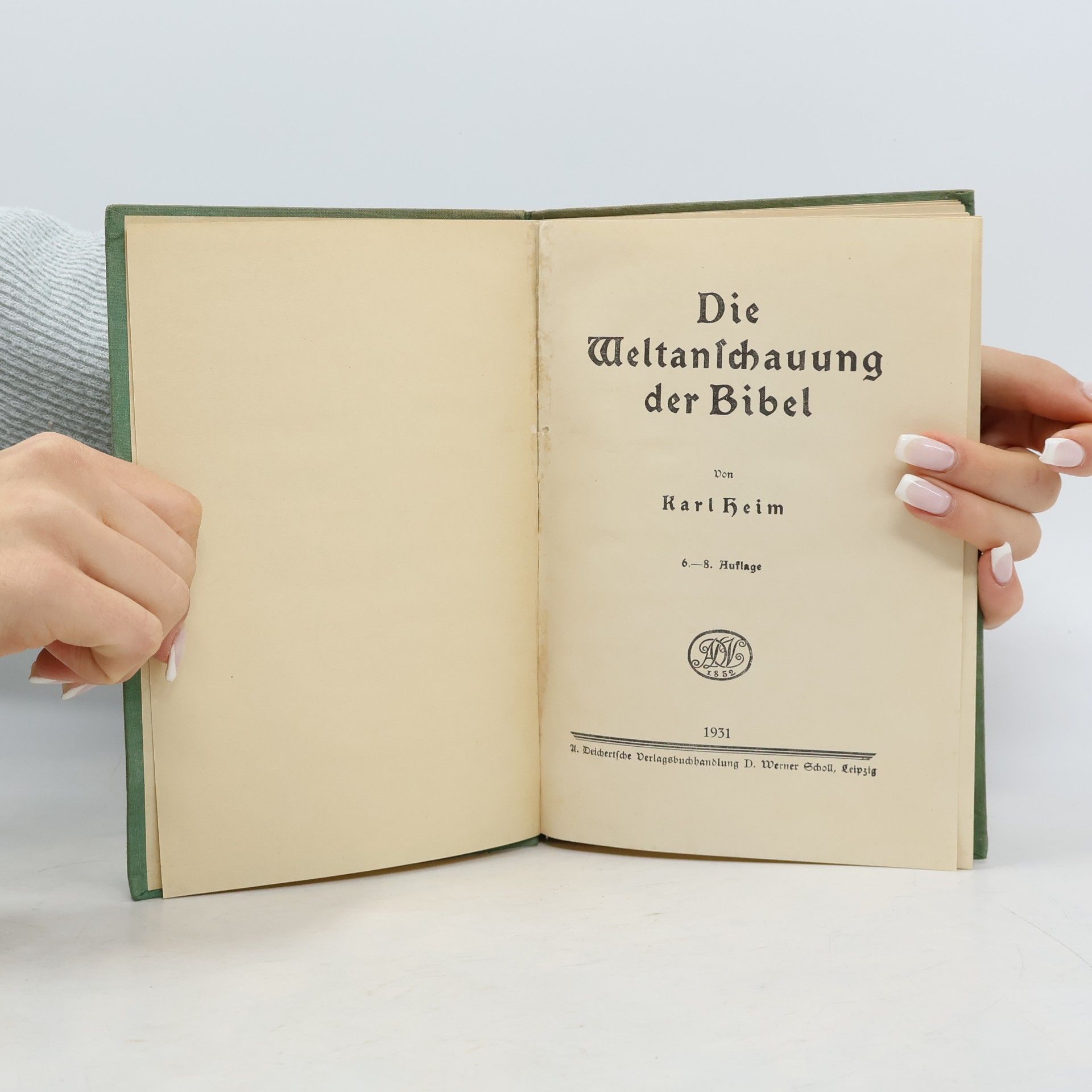 Karl Heim Die Weltanschauung der Bibel
