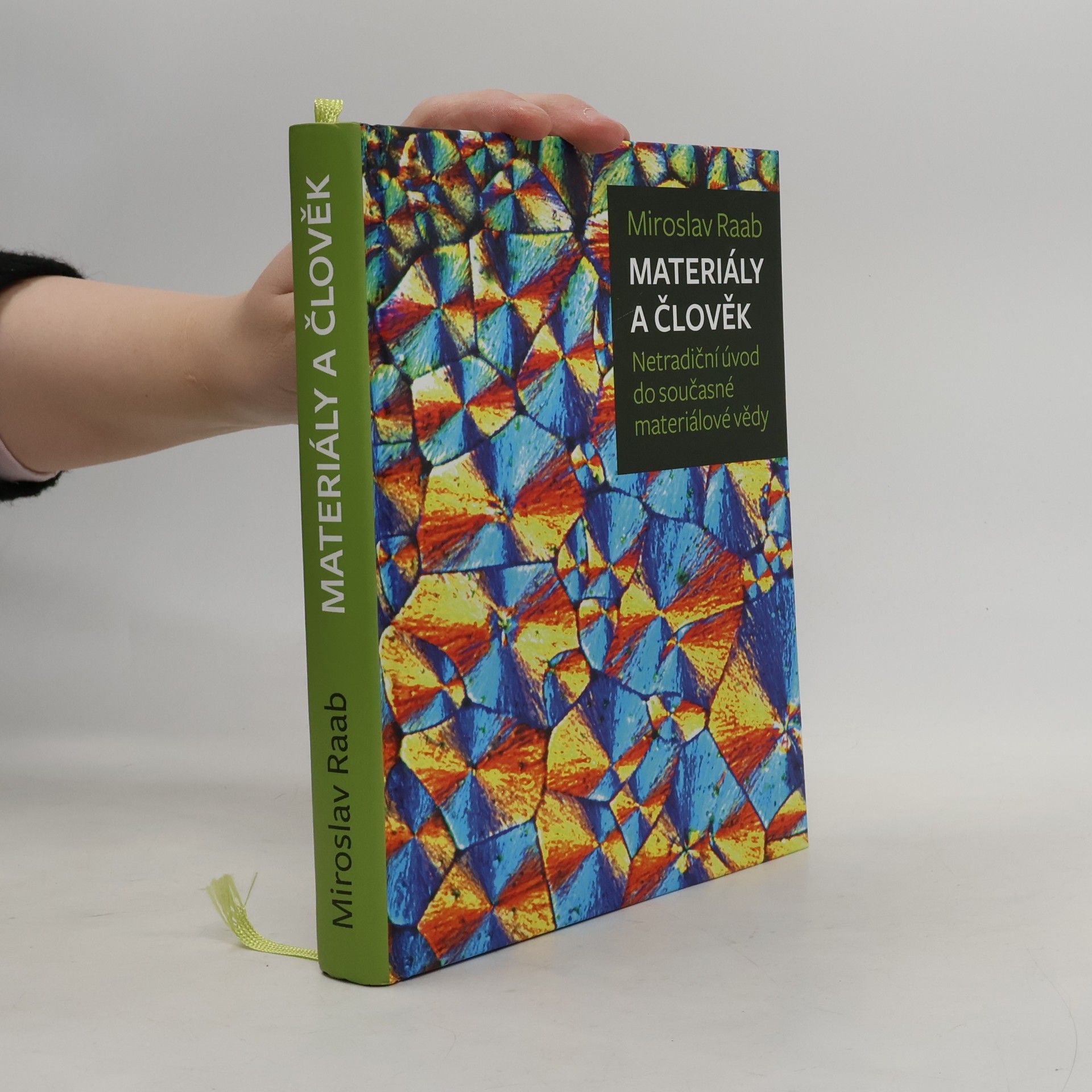 Materiály a člověk: Netradiční úvod do současné materiálové vědy