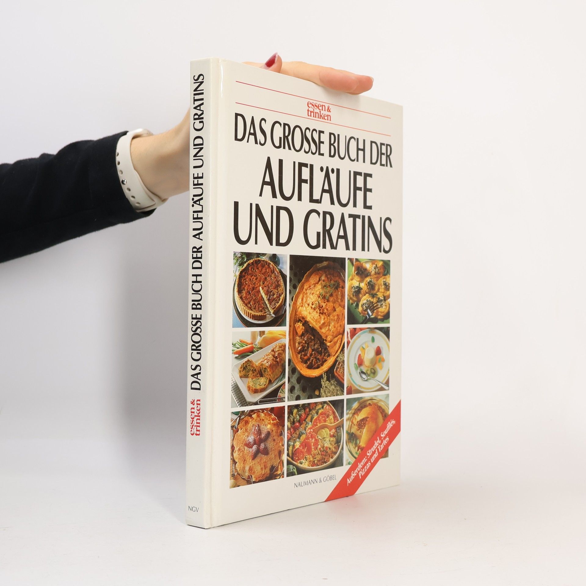 Das grosse Buch der Aufläufe und Gratins