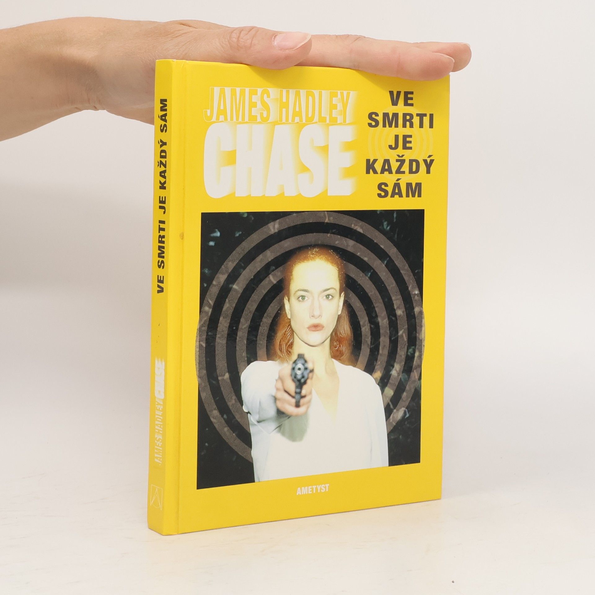 James Hadley Chase Ve smrti je každý sám