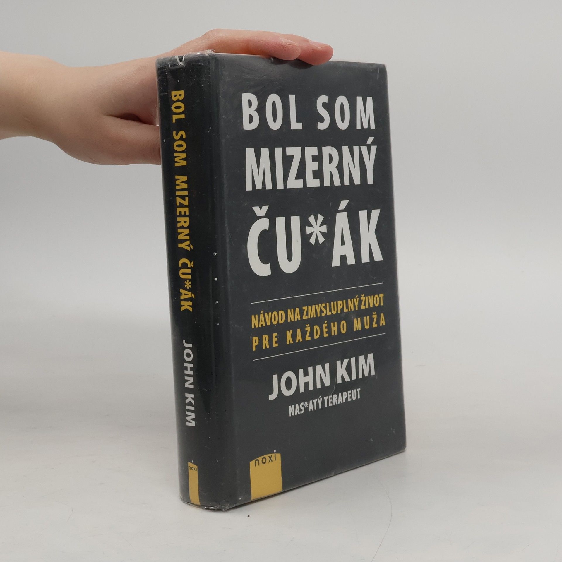 Bol som mizerný ču*ák