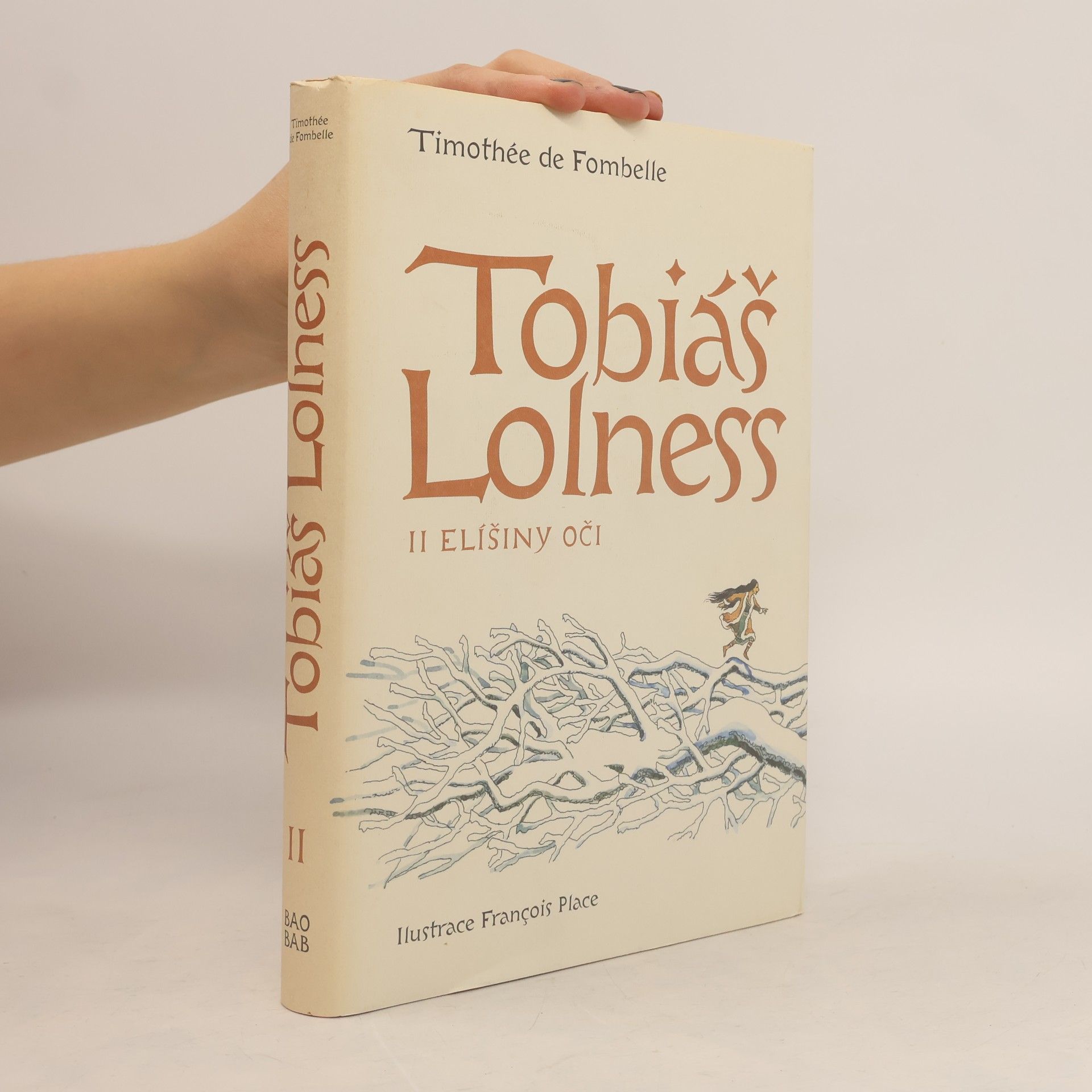 Timothée de Fombelle Tobiáš Lolness. II, Elíšiny oči