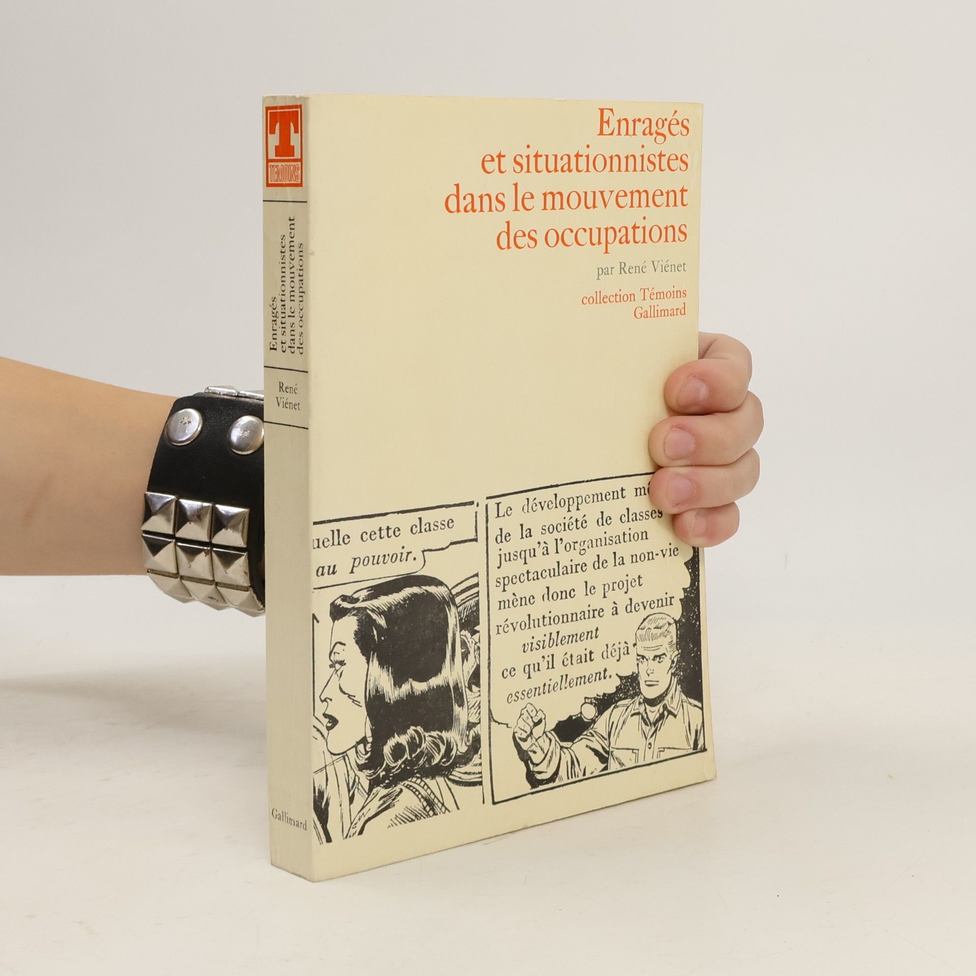 René Viénet Enragés et situationnistes dans le mouvement des occupations