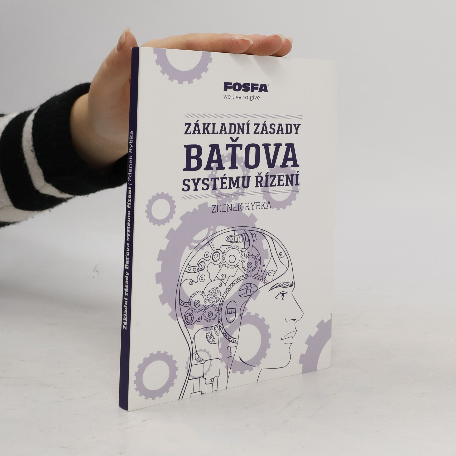 Základní zásady Baťova systému řízení