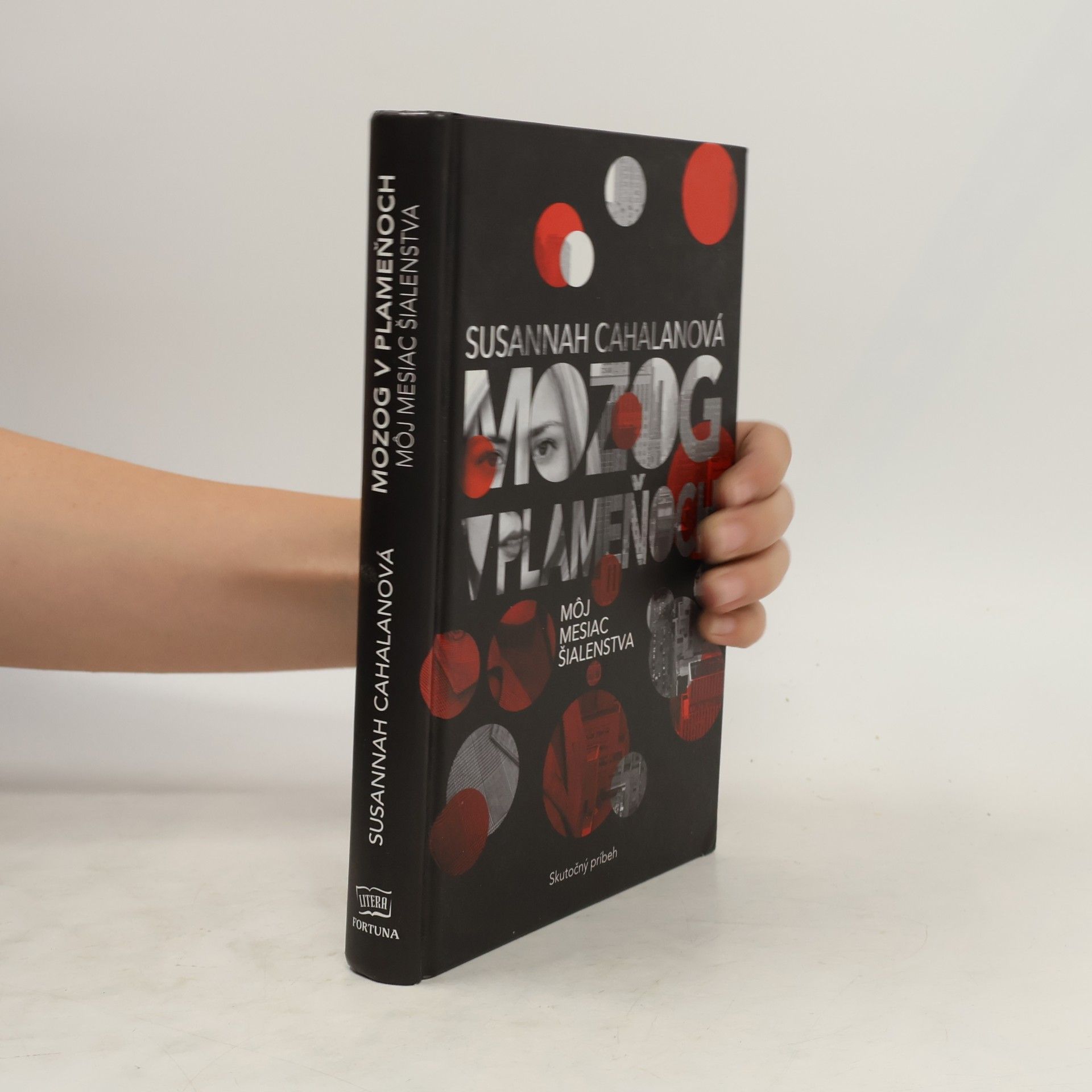 Susannah Cahalan Mozog v plameňoch: Môj mesiac šialenstva
