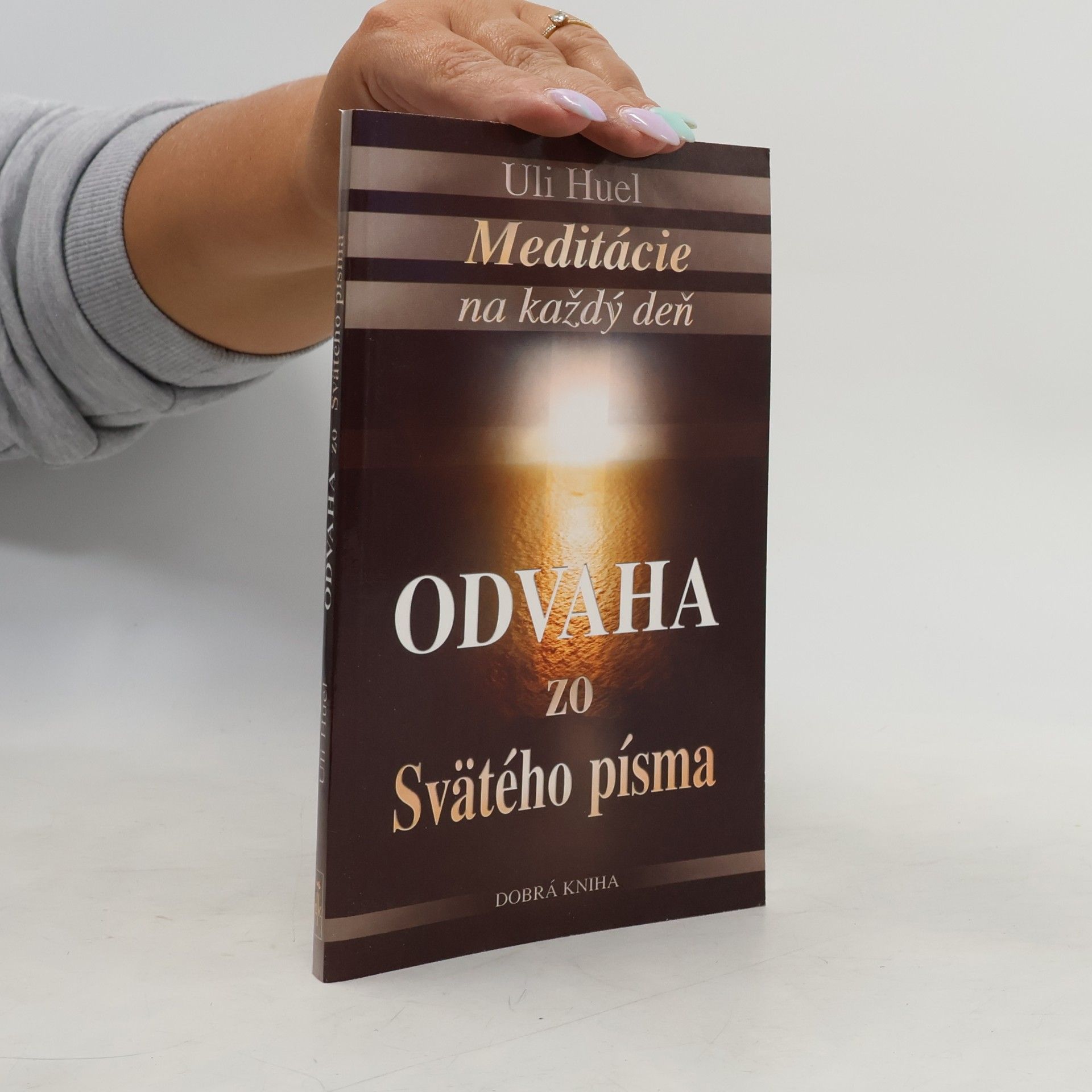 Meditácie na každý deň. Odvaha zo vätého písma
