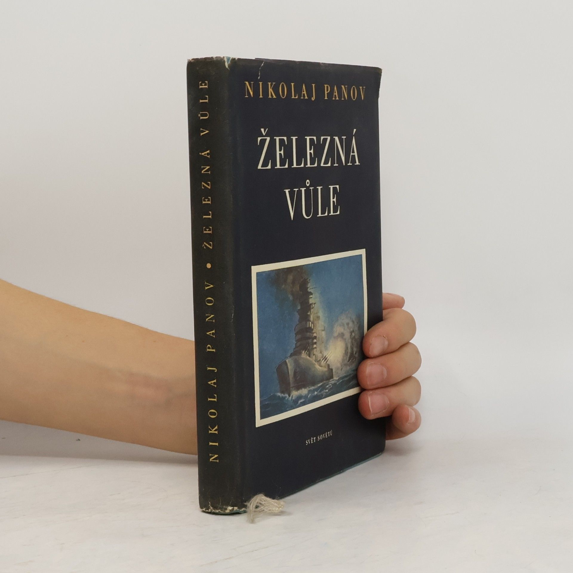 Nikolaj Nikolajevič Panov Železná vůle
