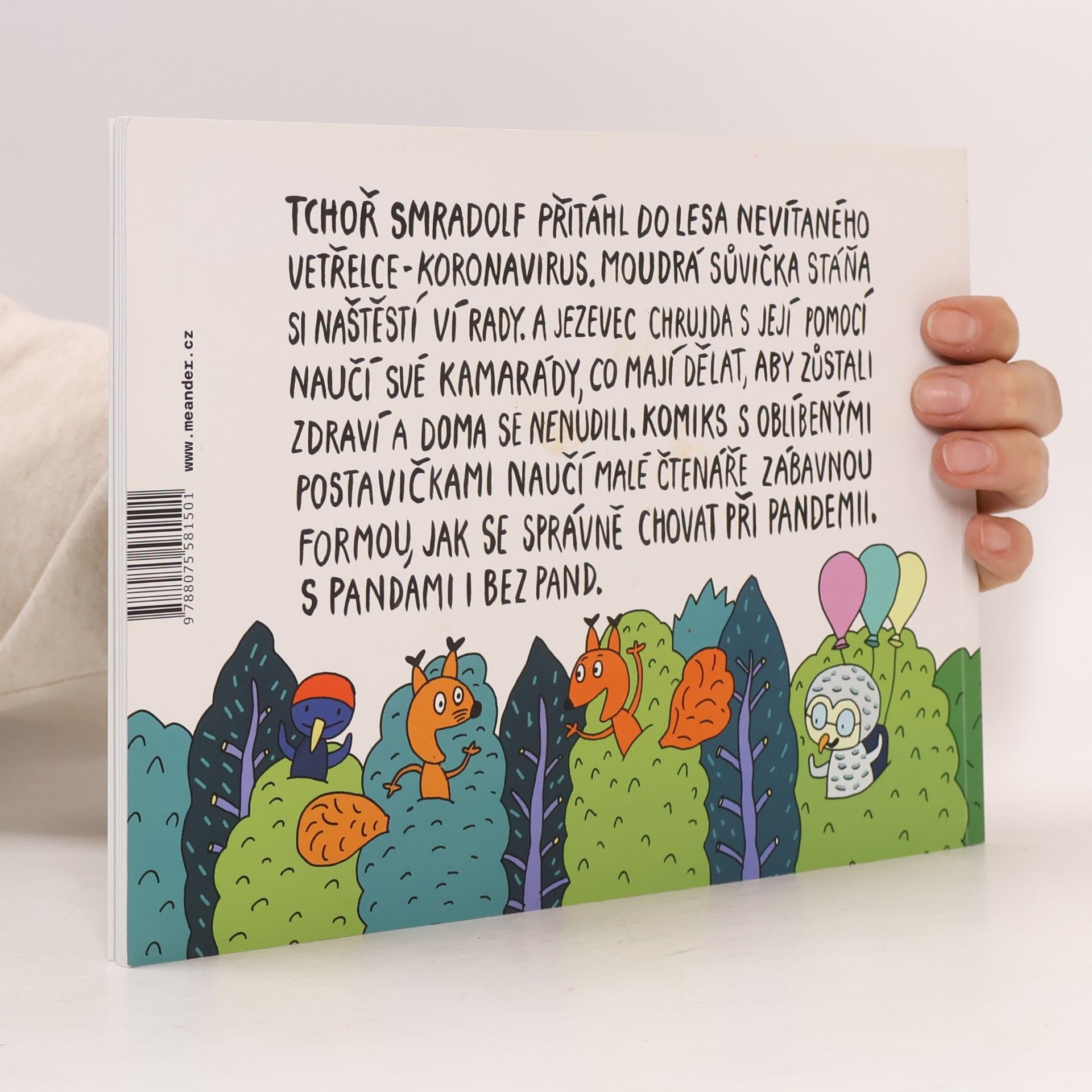 Petr Stančík Jezevec Chrujda vyhání koronavirus