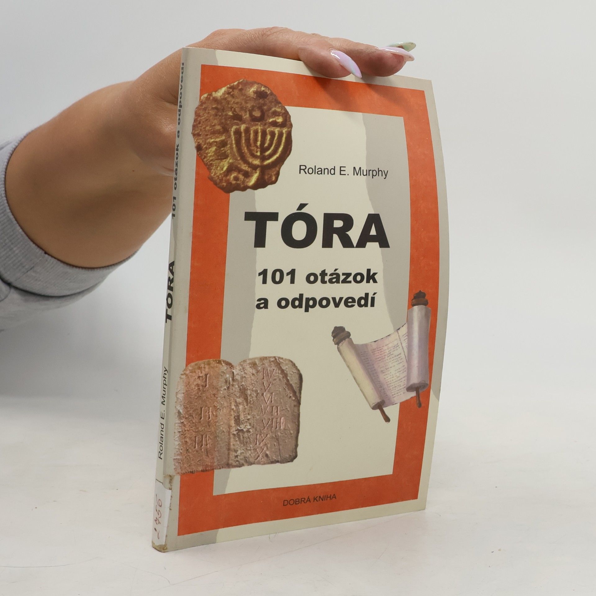 Roland E. Murphy Tóra. 101 otázok a odpovedí
