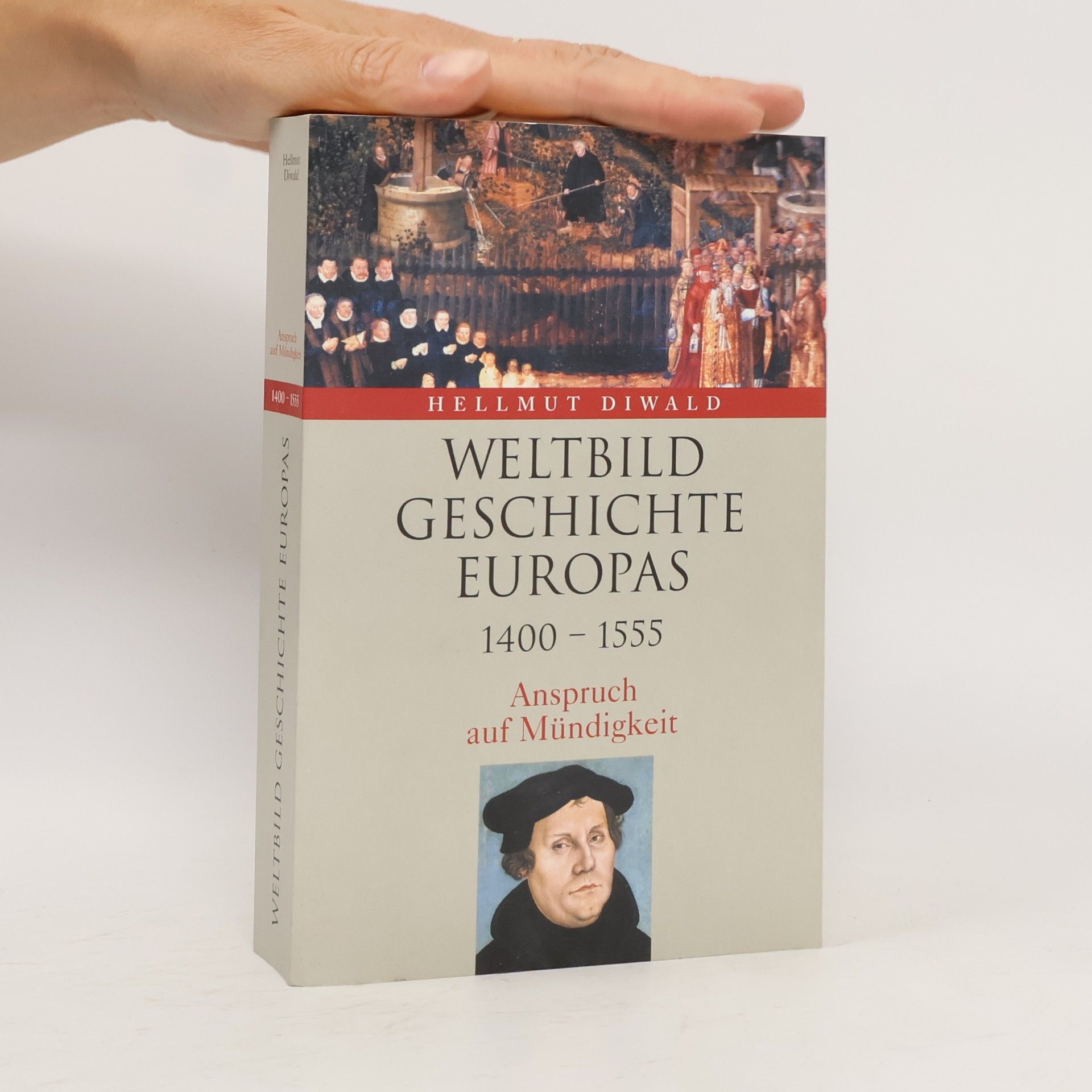 Weltbild-Geschichte Europas 1400 - 1555