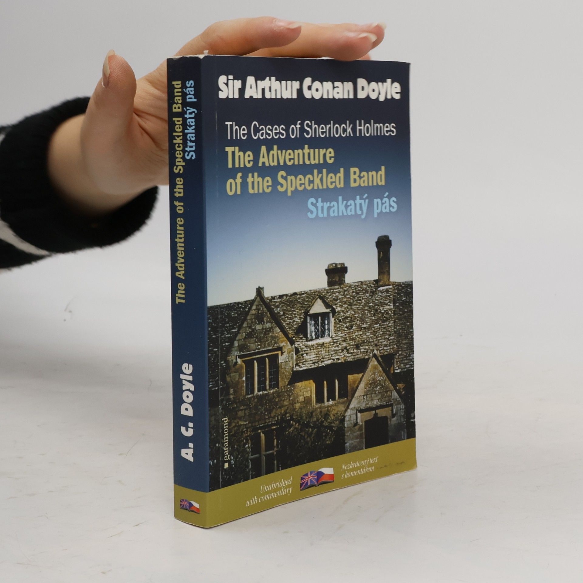 Arthur Conan Doyle The cases of Sherlock Holmes. The Adventure of the Speckled Band. Strakatý pás