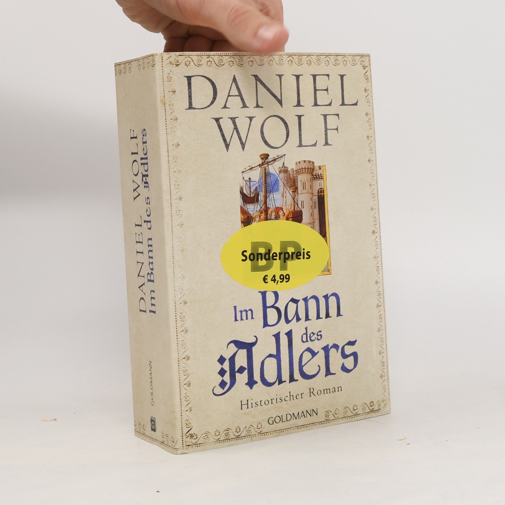 Daniel Wolf Im Bann des Adlers