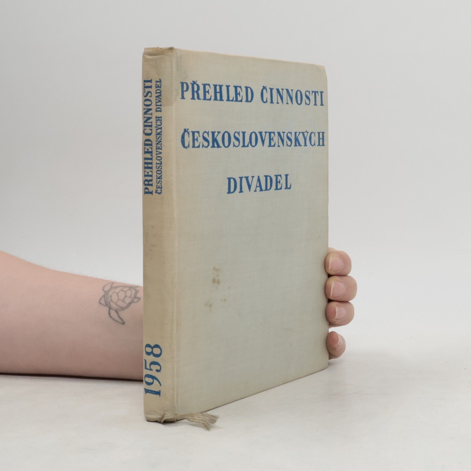 Kolektiv autorů Přehled činnosti československých divadel 1958