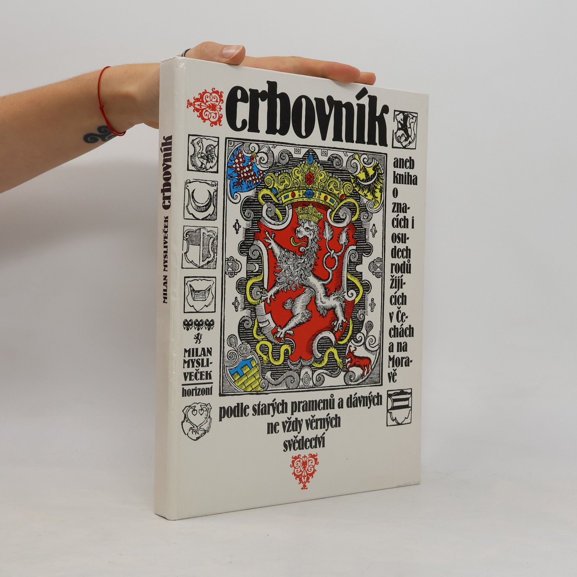 Erbovník aneb kniha o znacích i osudech rodů žijících v Čechách a na Moravě