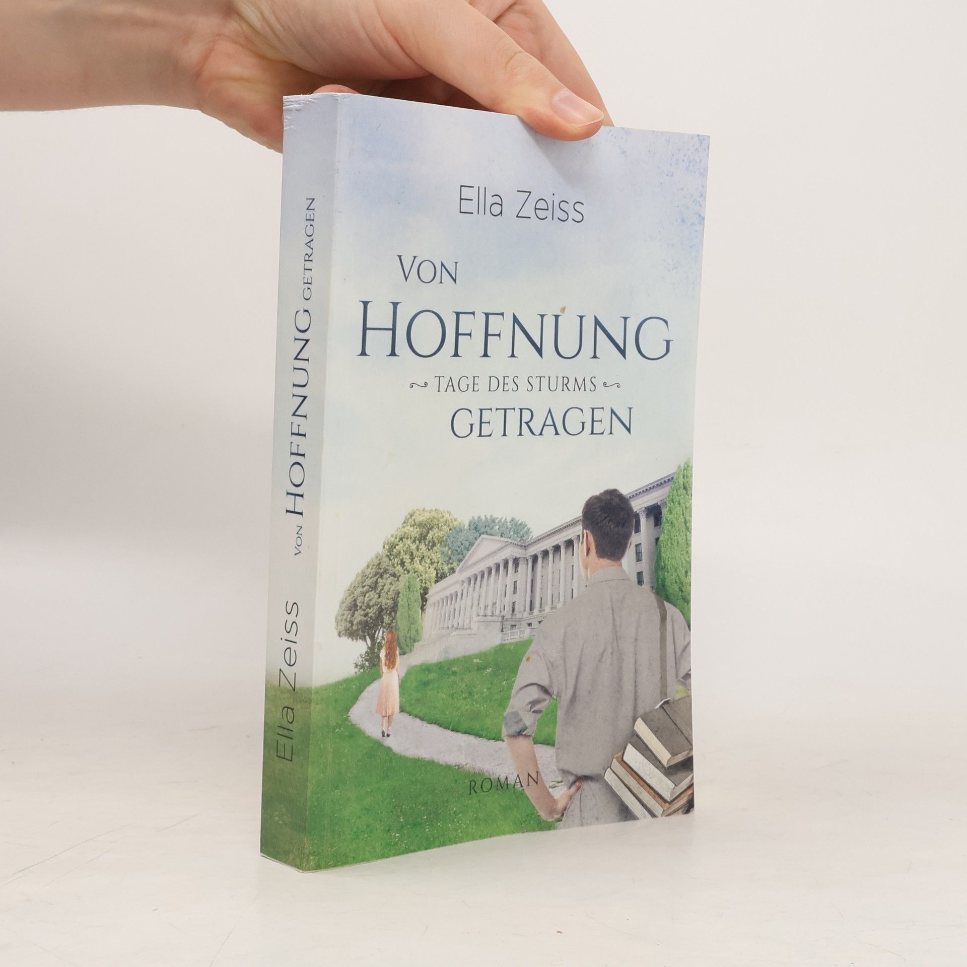 Von Hoffnung getragen. Tage des Sturms