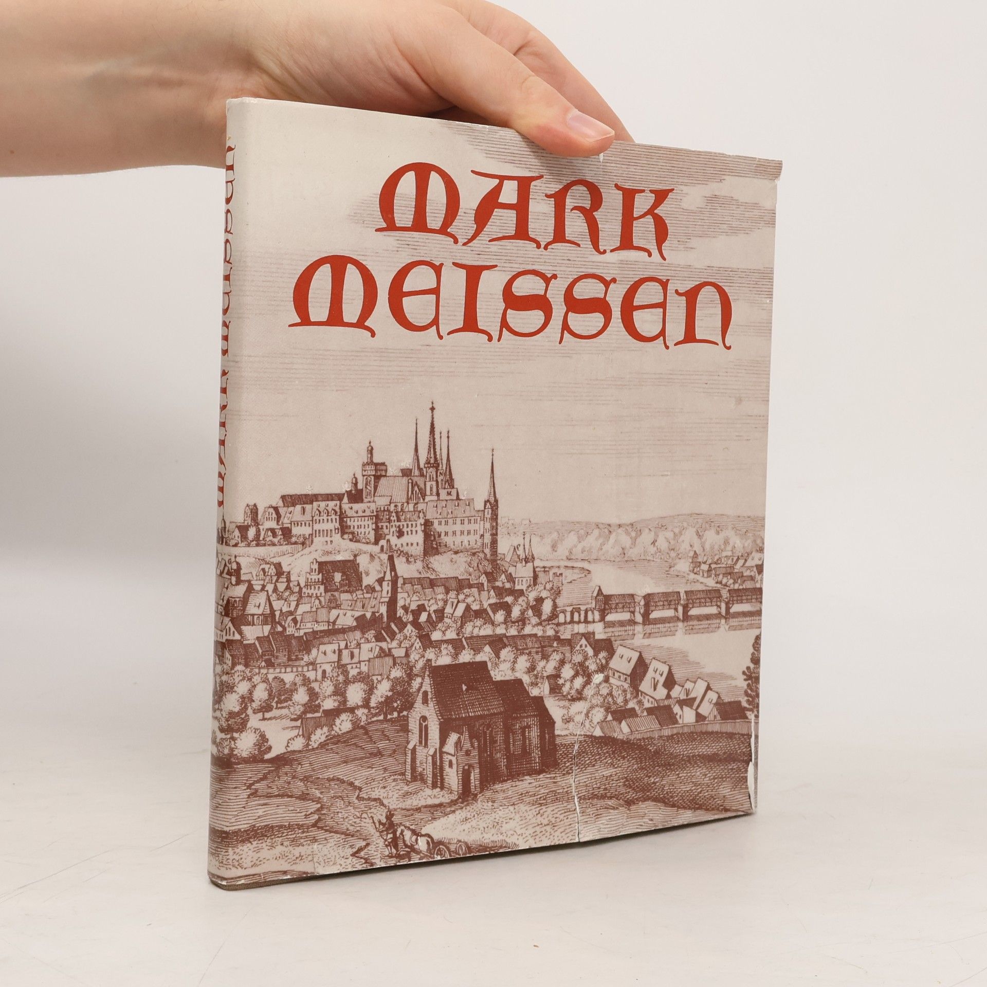 Mark Meissen. Von Meissens Macht zu Sachsens Pracht