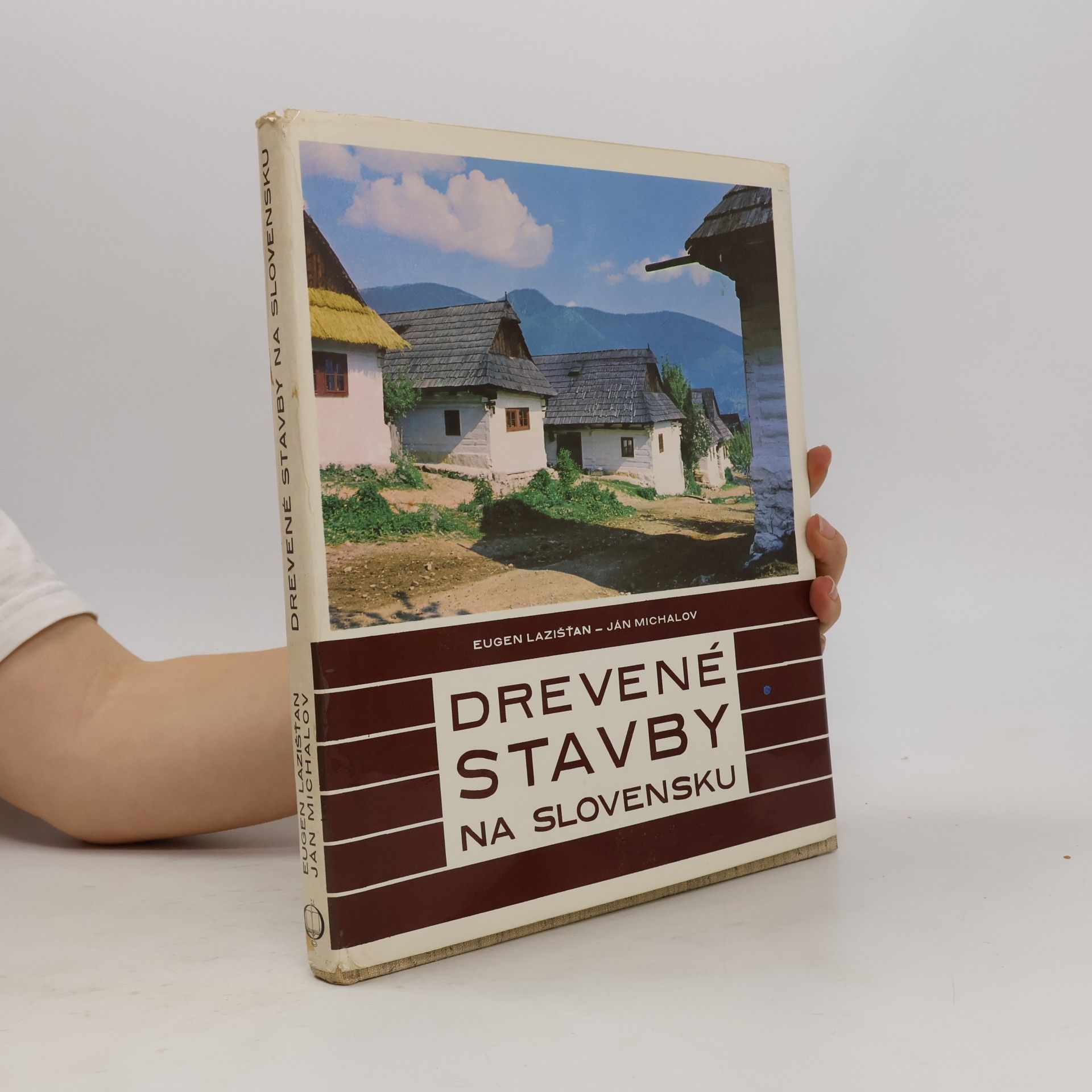 Eugen Lazišťan Drevené stavby na Slovensku
