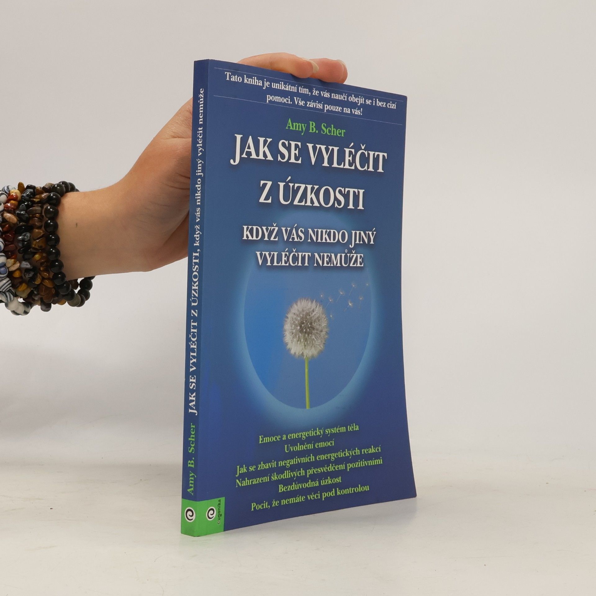 Jak se vyléčit z úzkosti, když vás nikdo jiný vyléčit nemůže