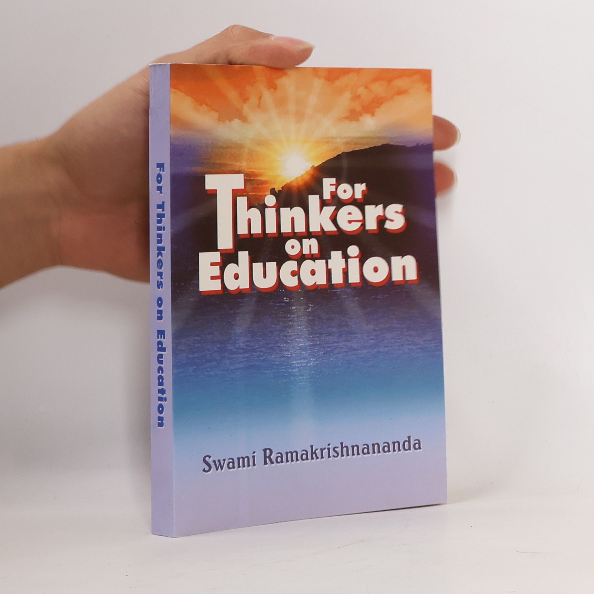 Puri Swami Ramakrishnananda For Thinkers on Education