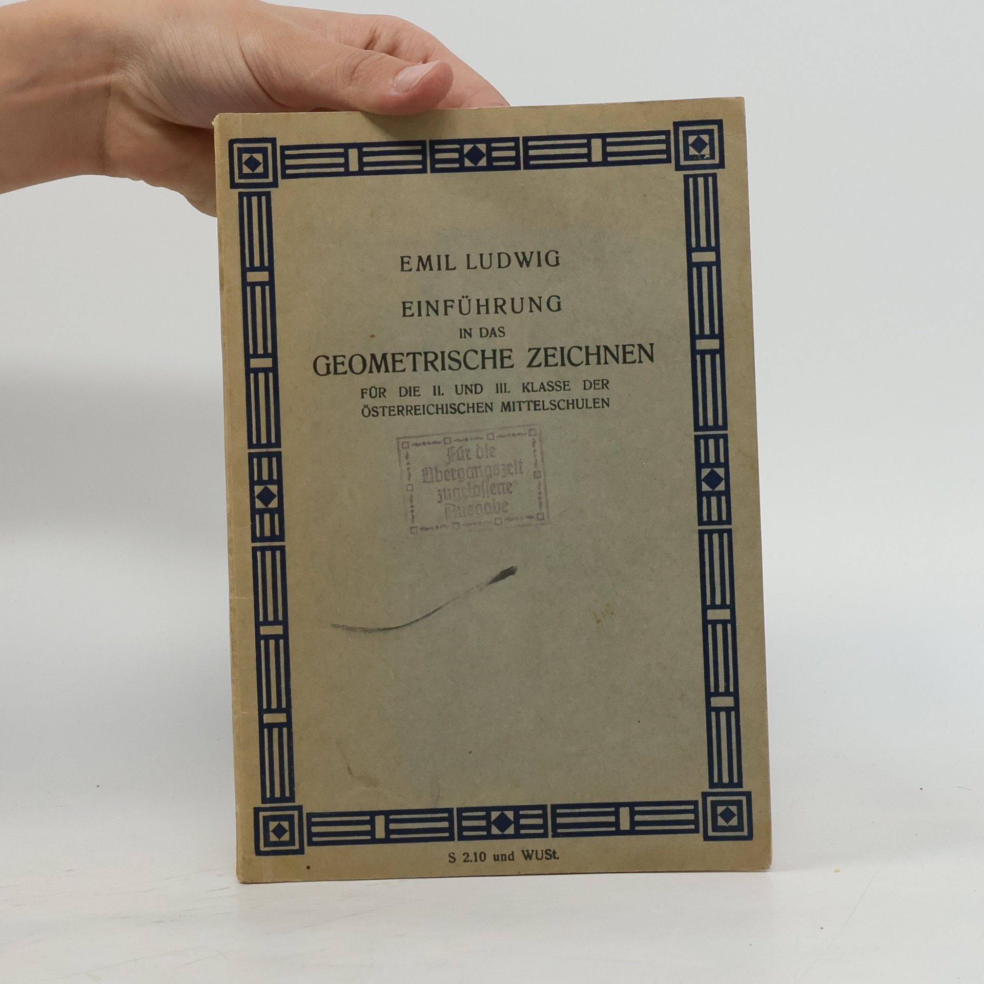 Emil Ludwig EINFÜHRUNG IN DAS GEOMETRISCHE ZEICHNEN