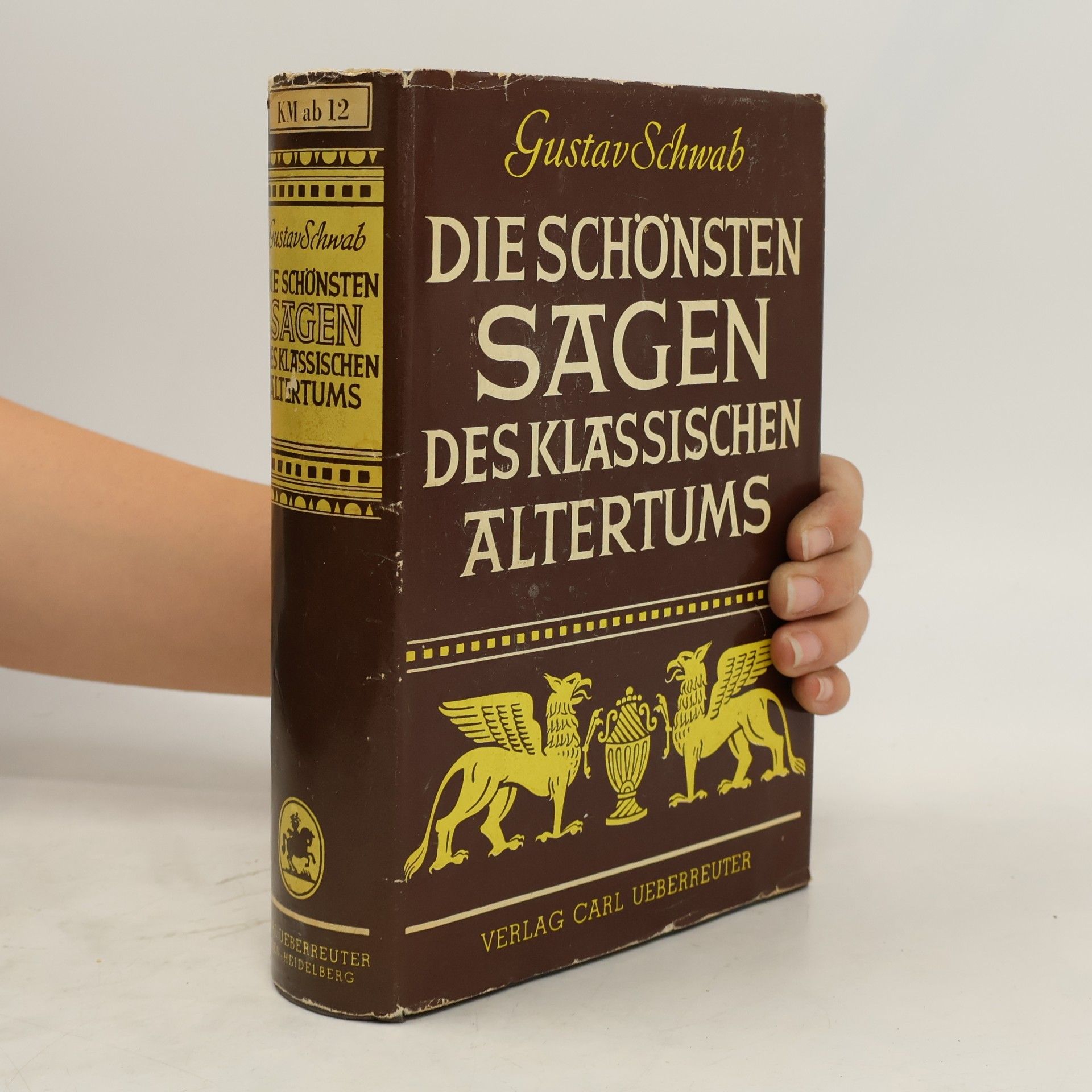 Die schönsten Sagen des klassischen Altertums. Erster Teil