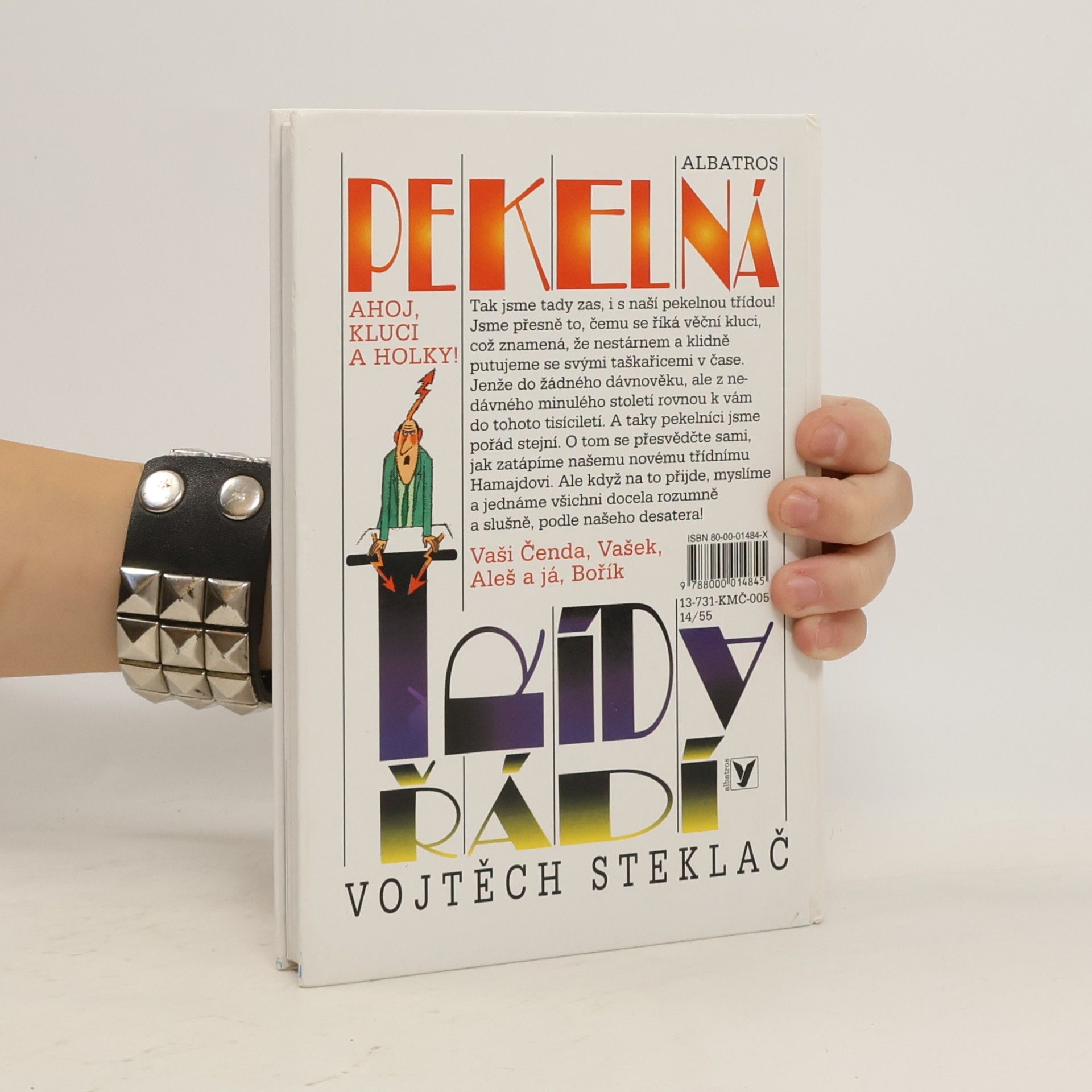 Vojtěch Steklač Pekelná třída řádí